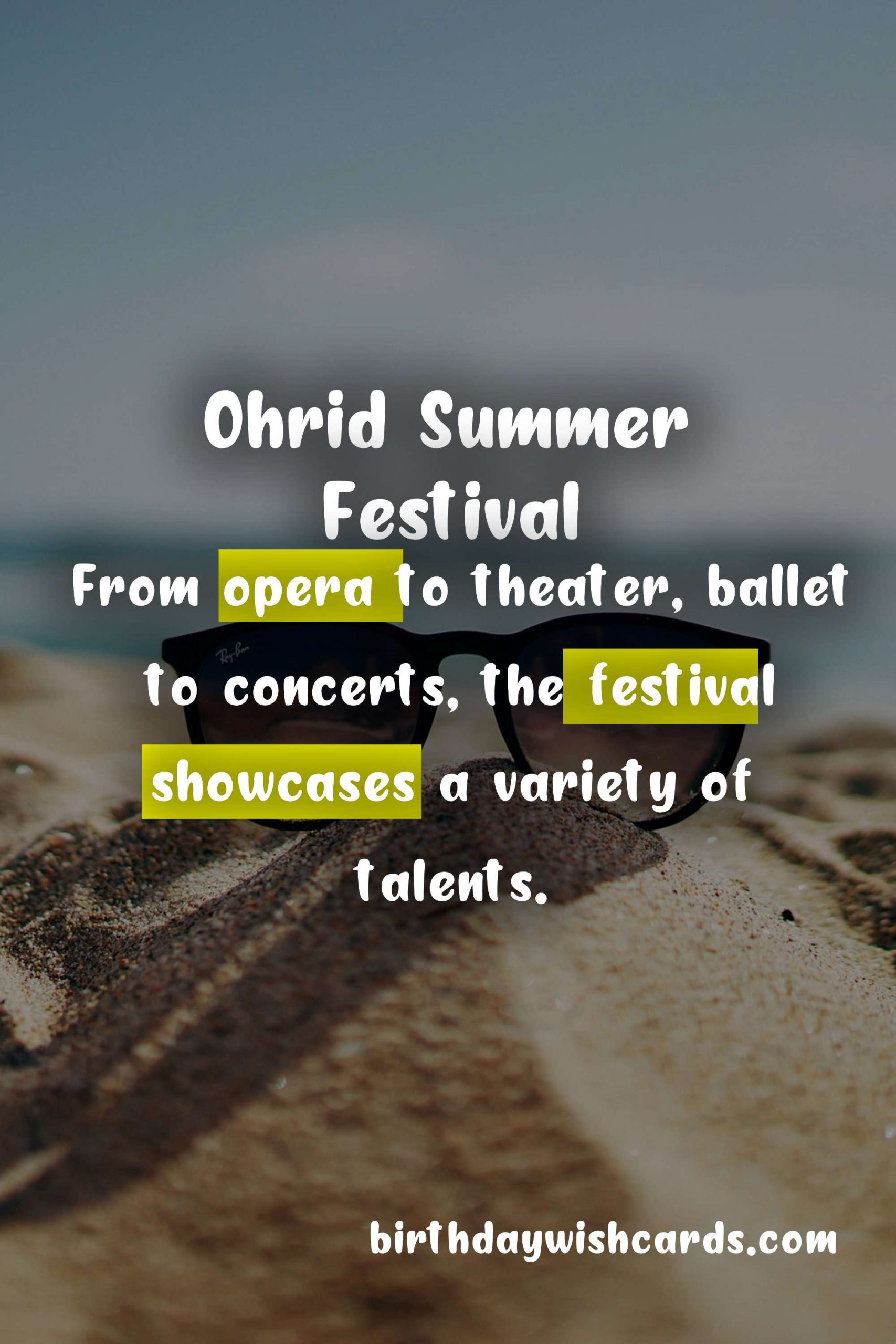 Infinite Summer Fun at Ohrid Summer Festival (July-August)