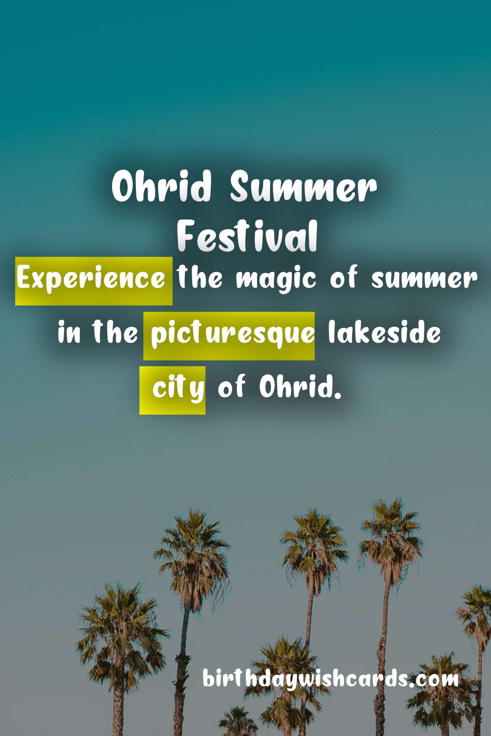 Infinite Summer Fun at Ohrid Summer Festival (July-August)
