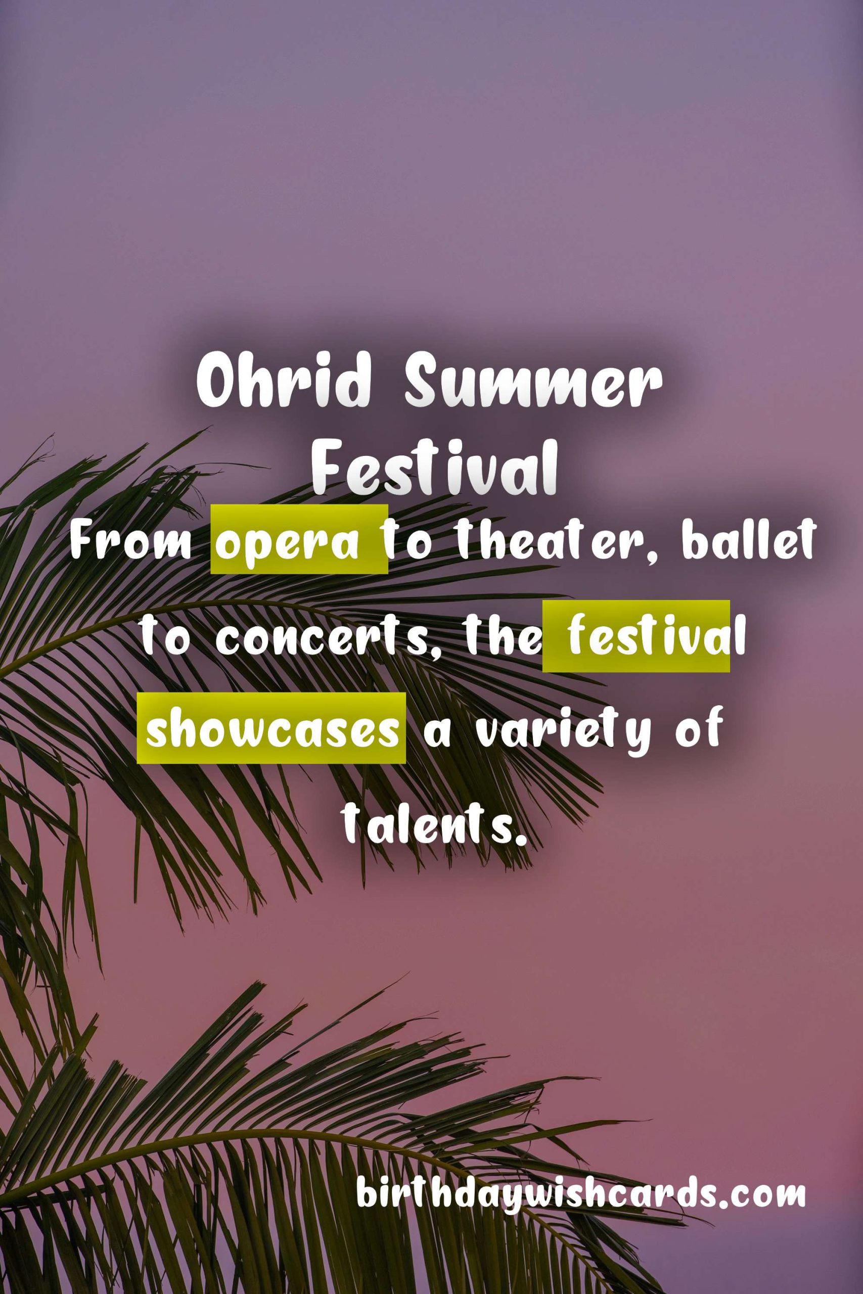 Infinite Summer Fun at Ohrid Summer Festival (July-August)