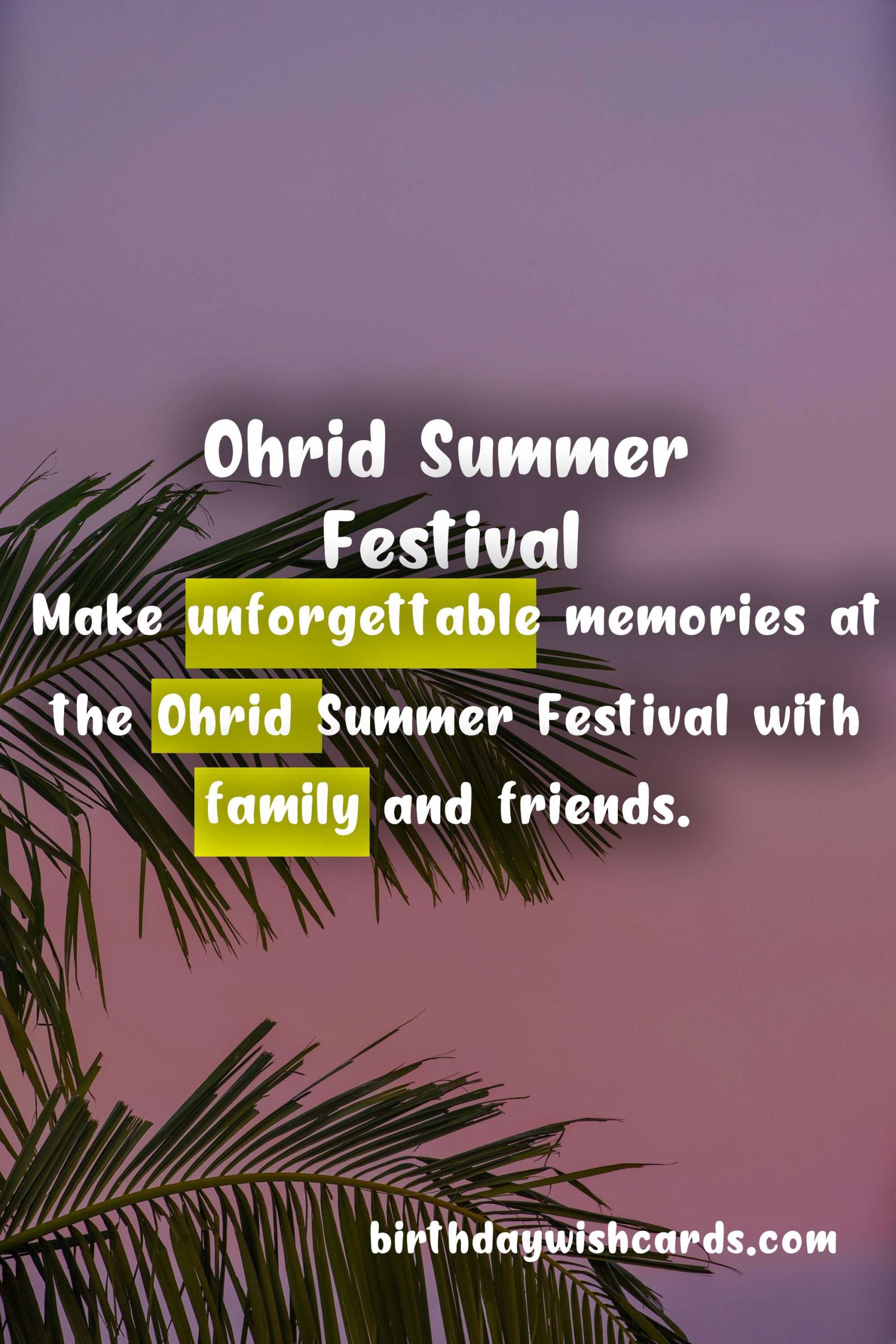 Infinite Summer Fun at Ohrid Summer Festival (July-August)