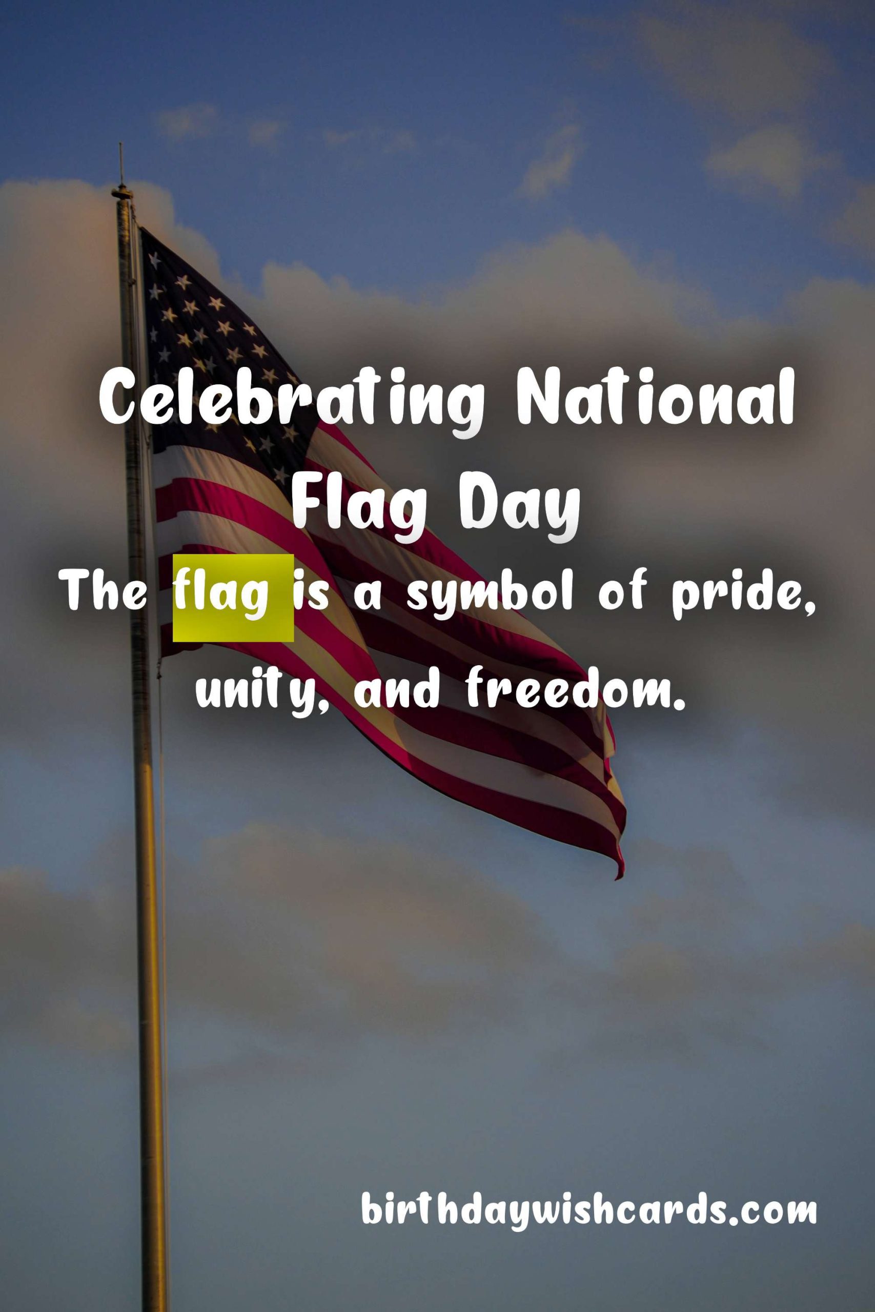 Celebrate National Flag Day on July 1
