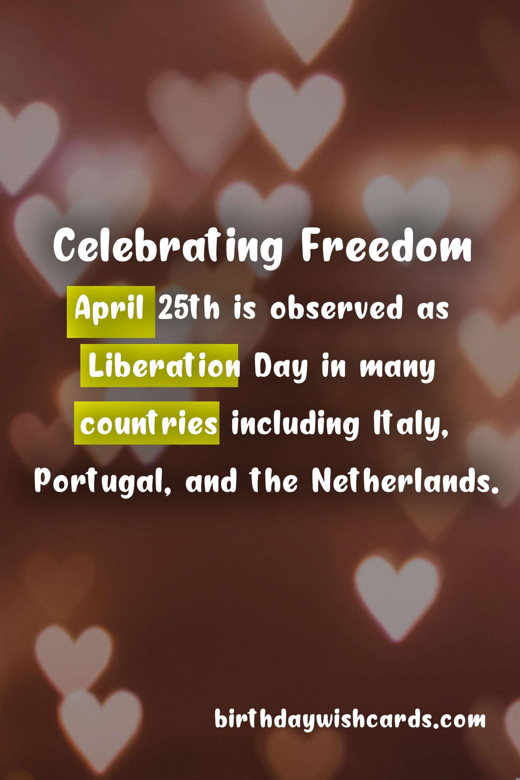 Liberation Day: Celebrating Freedom on April 25th