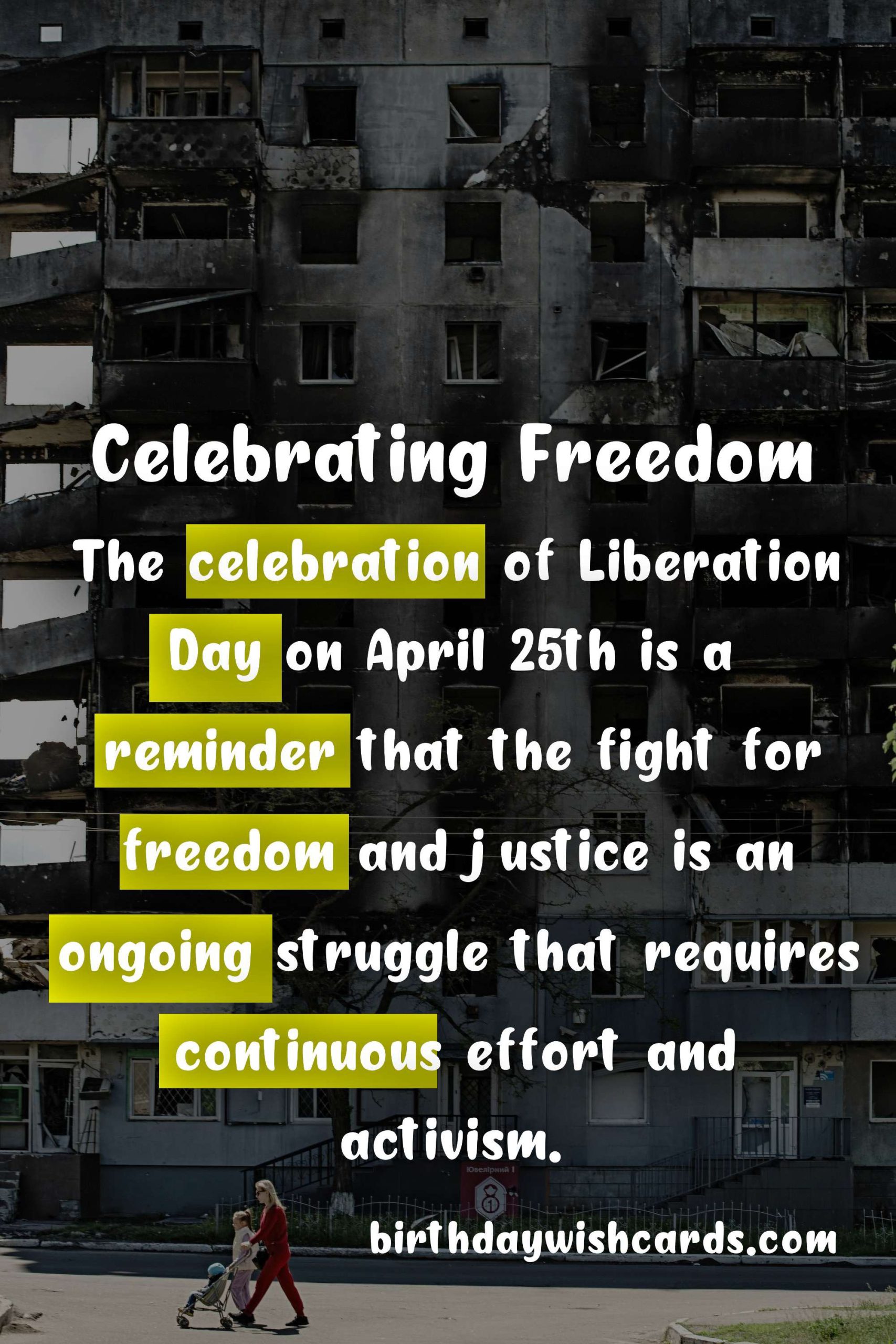 Liberation Day: Celebrating Freedom on April 25th