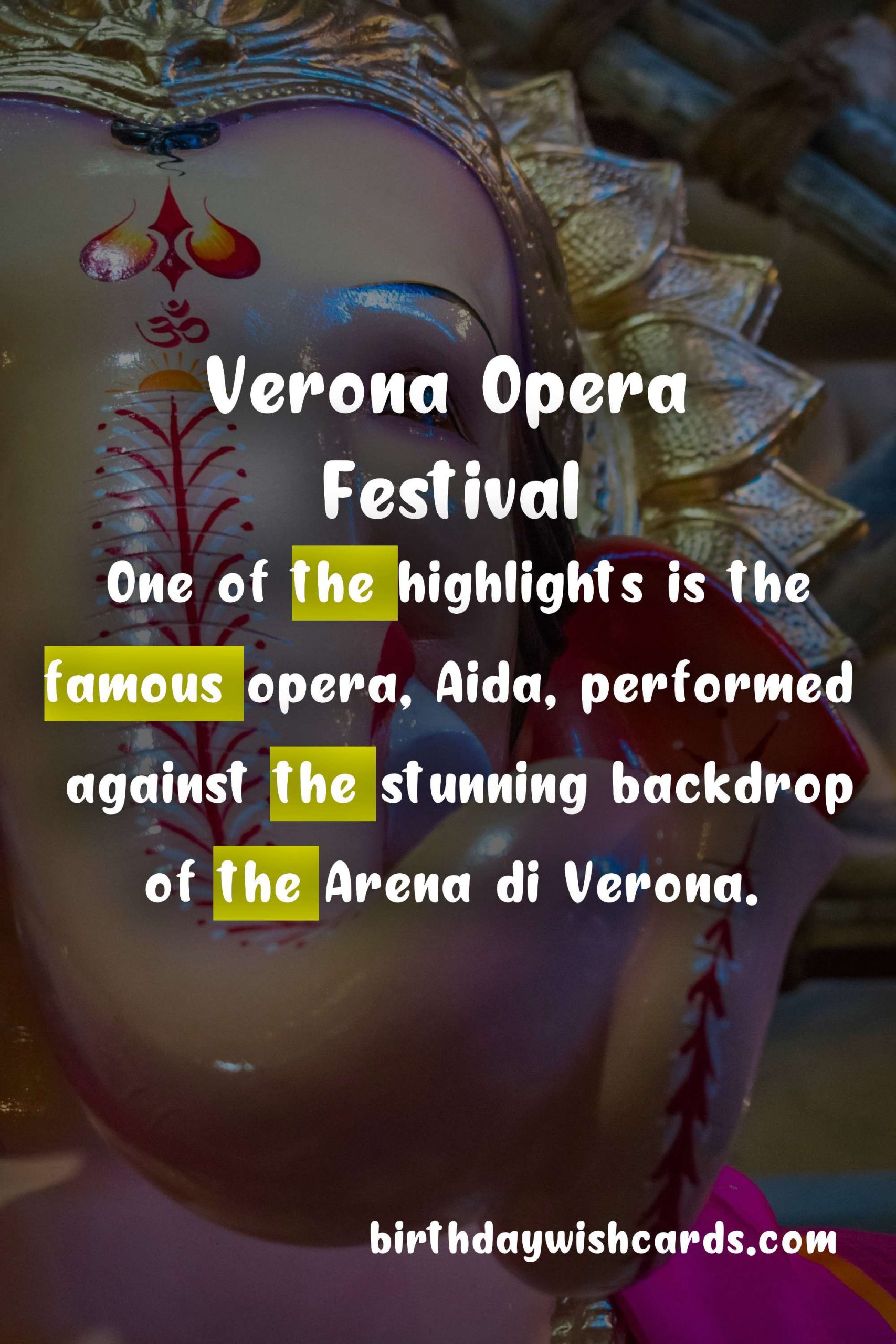 Verona Summer Opera Festival: June - August