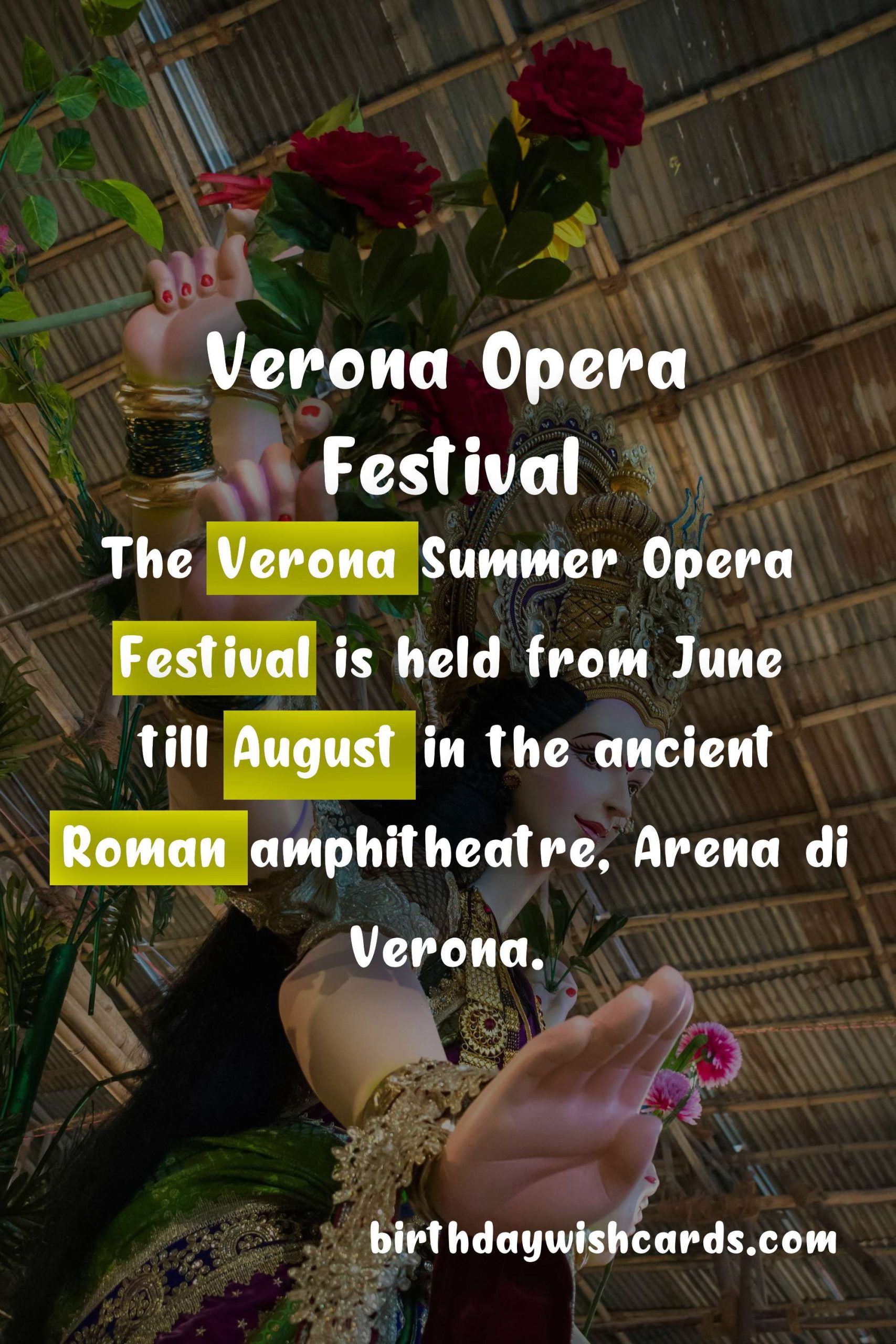 Verona Summer Opera Festival: June - August