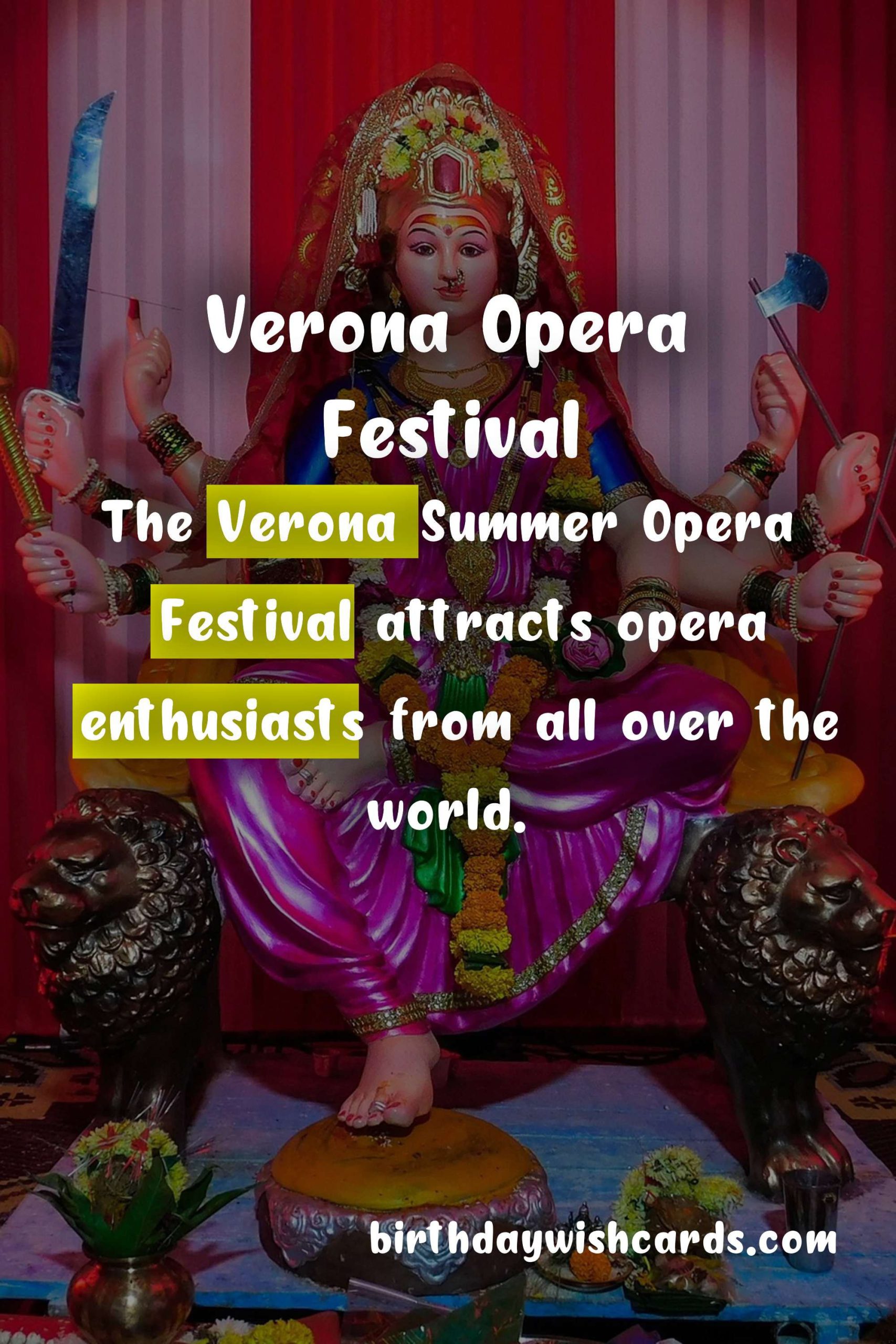 Verona Summer Opera Festival: June - August