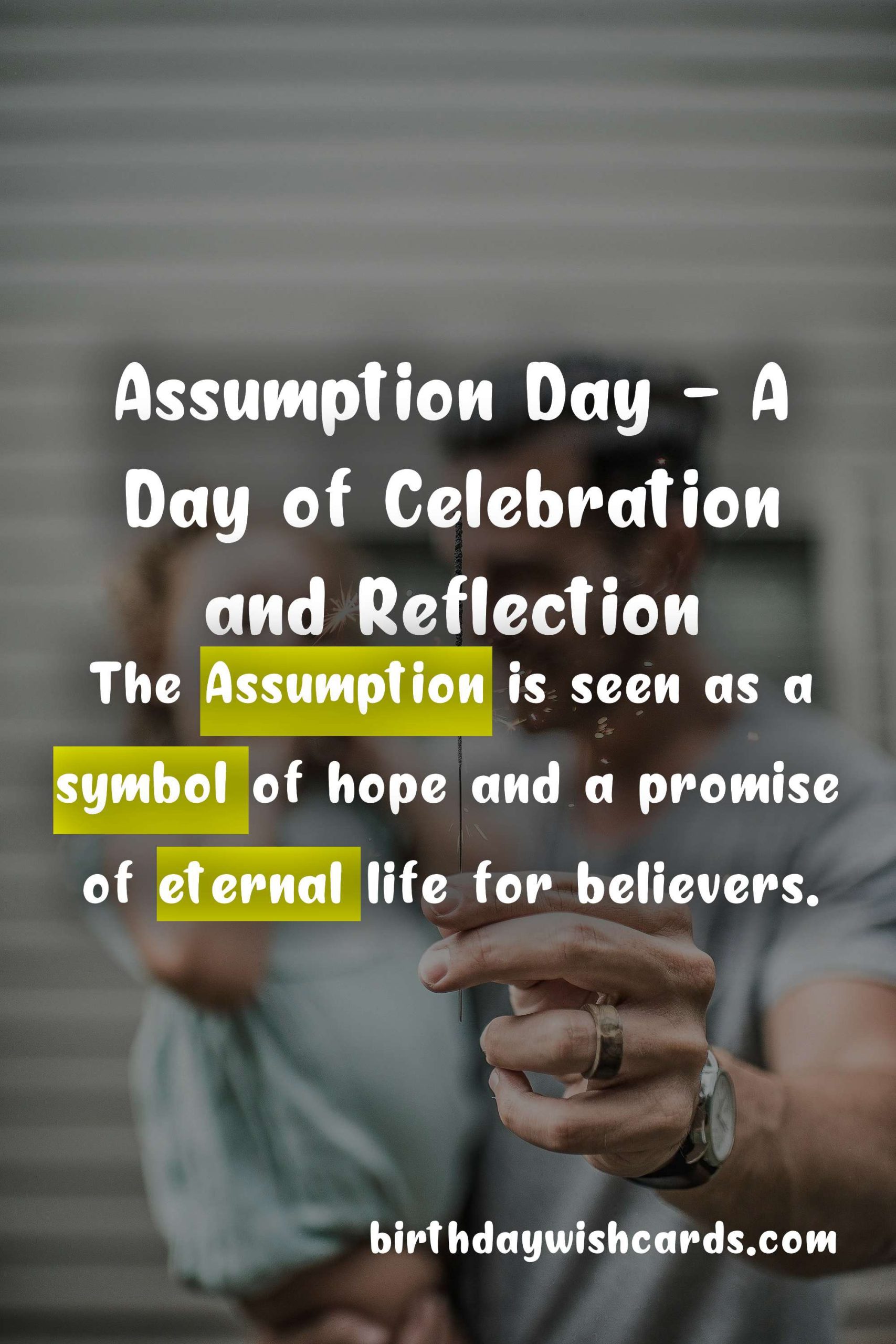 Assumption Day - A Day of Celebration and Reflection