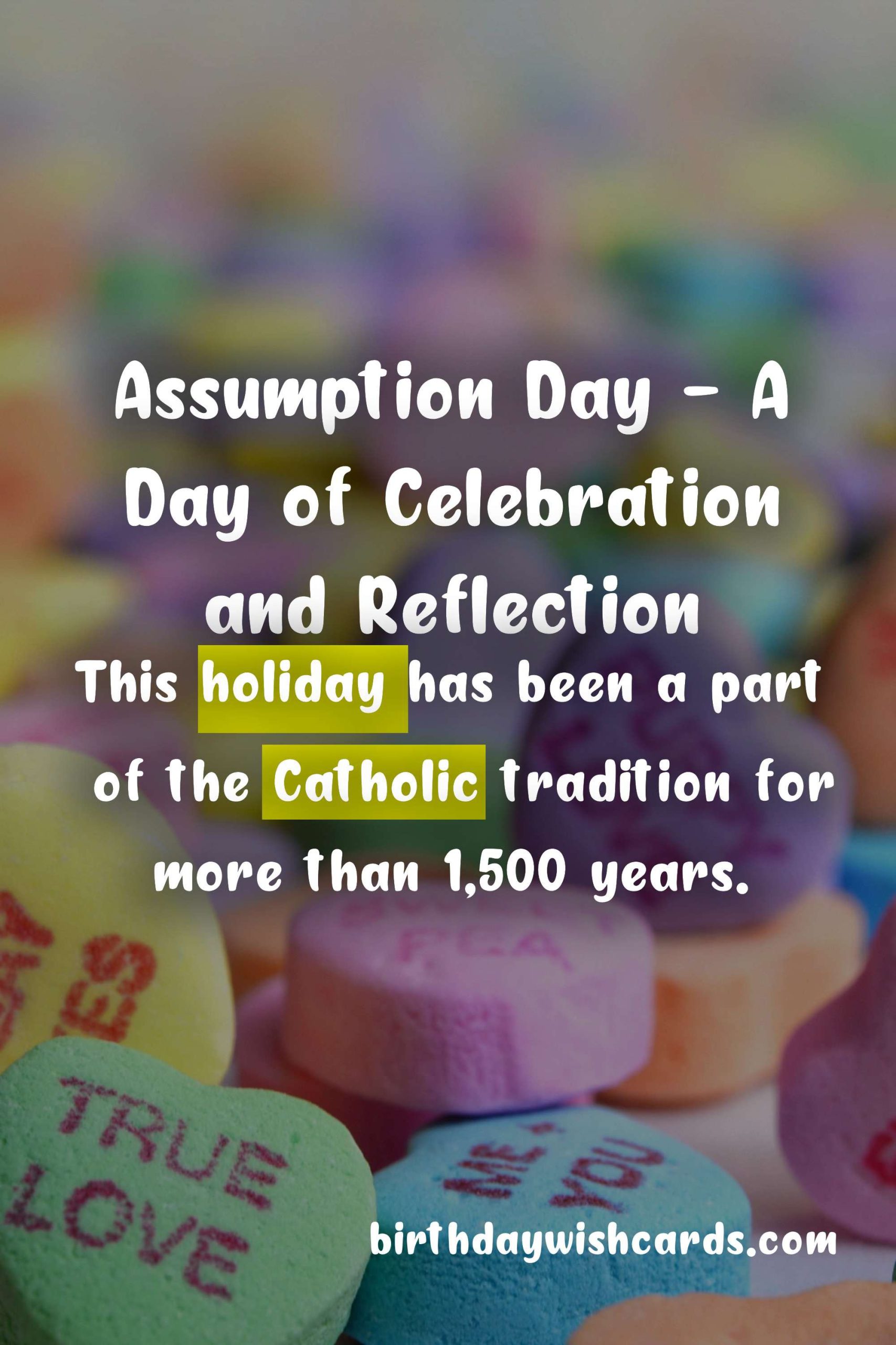 Assumption Day - A Day of Celebration and Reflection