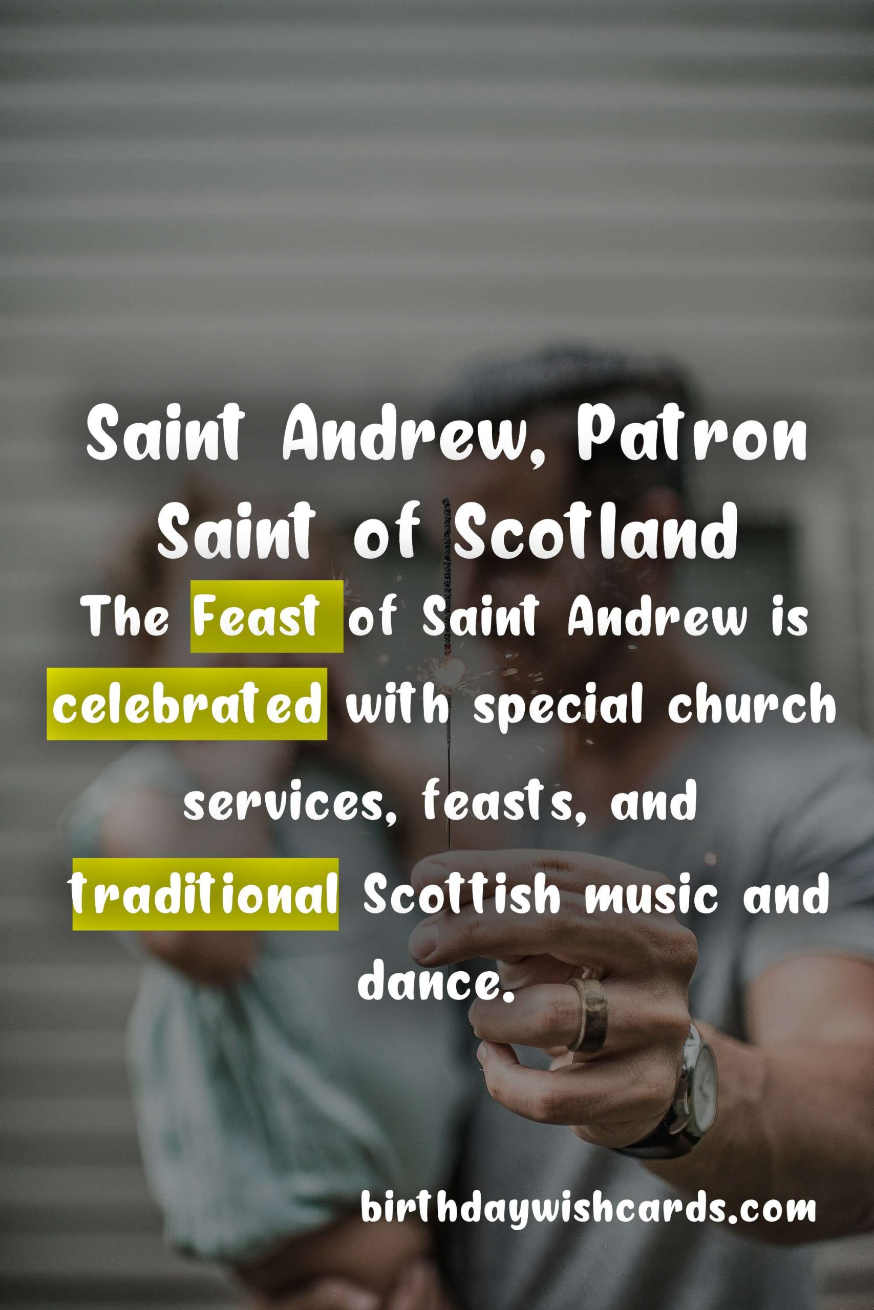 Feast of Saint Andrew - November 30: Celebrating the Life and Legacy of the Patron Saint of Scotland