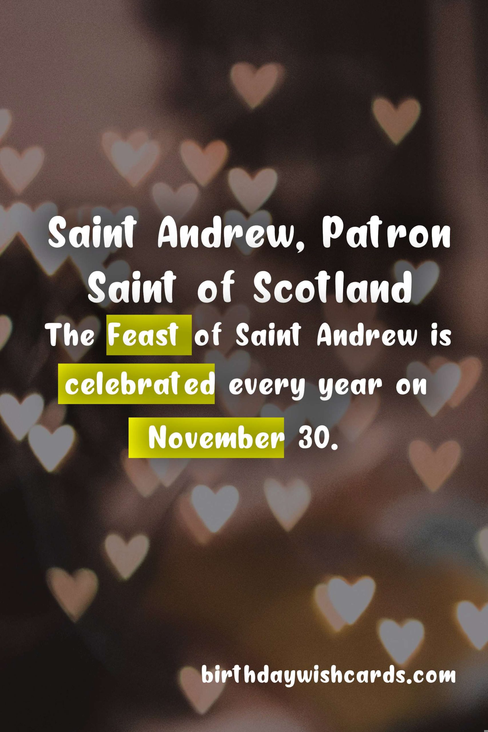 Feast of Saint Andrew - November 30: Celebrating the Life and Legacy of the Patron Saint of Scotland