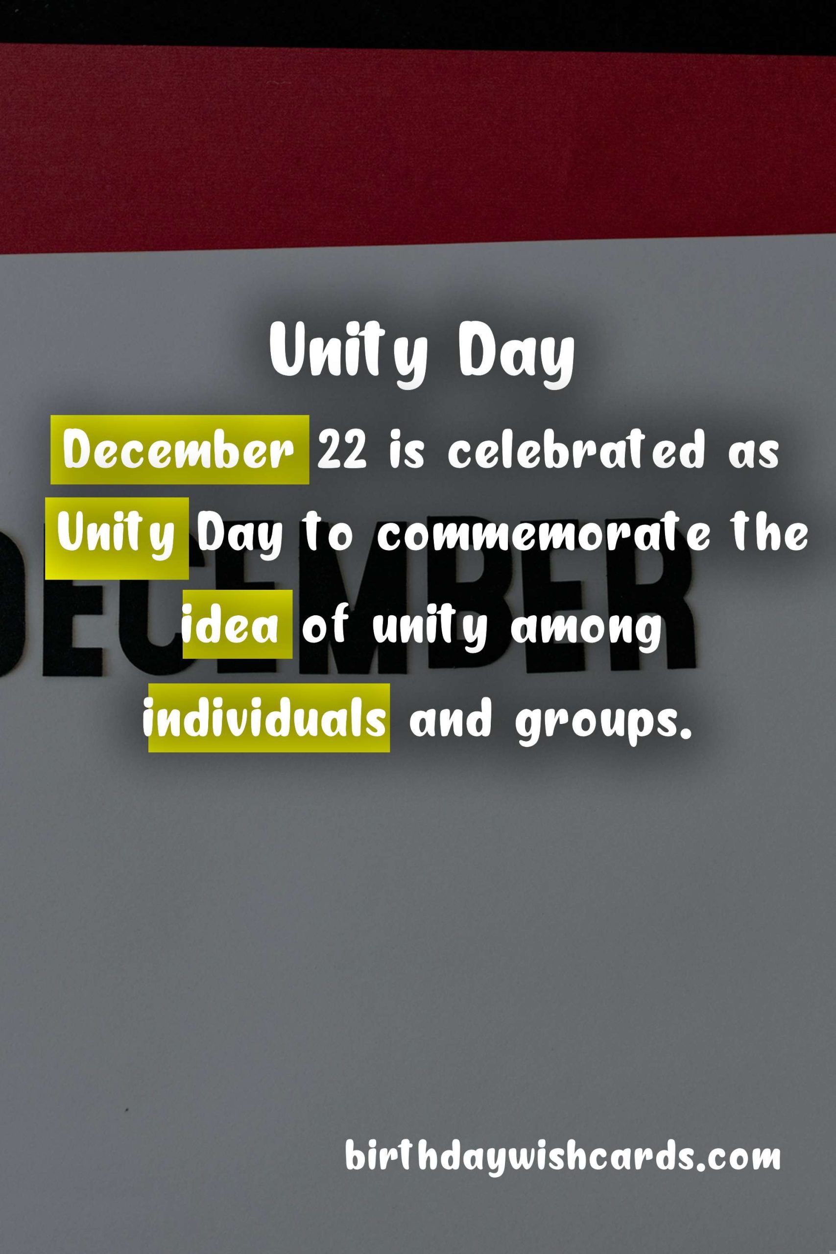 December 22: Unity Day Observed