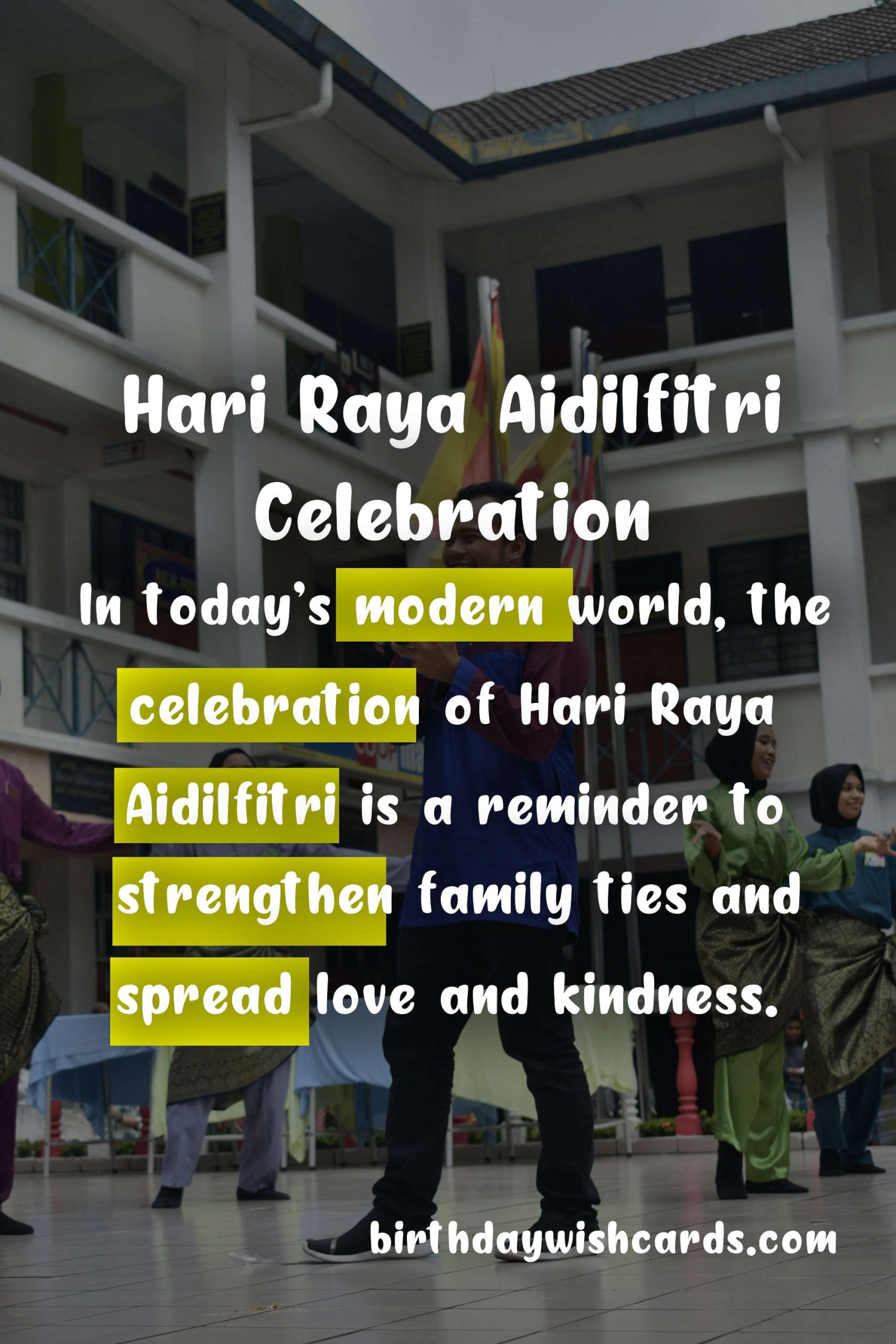 Hari Raya Aidilfitri – The Celebration of Togetherness