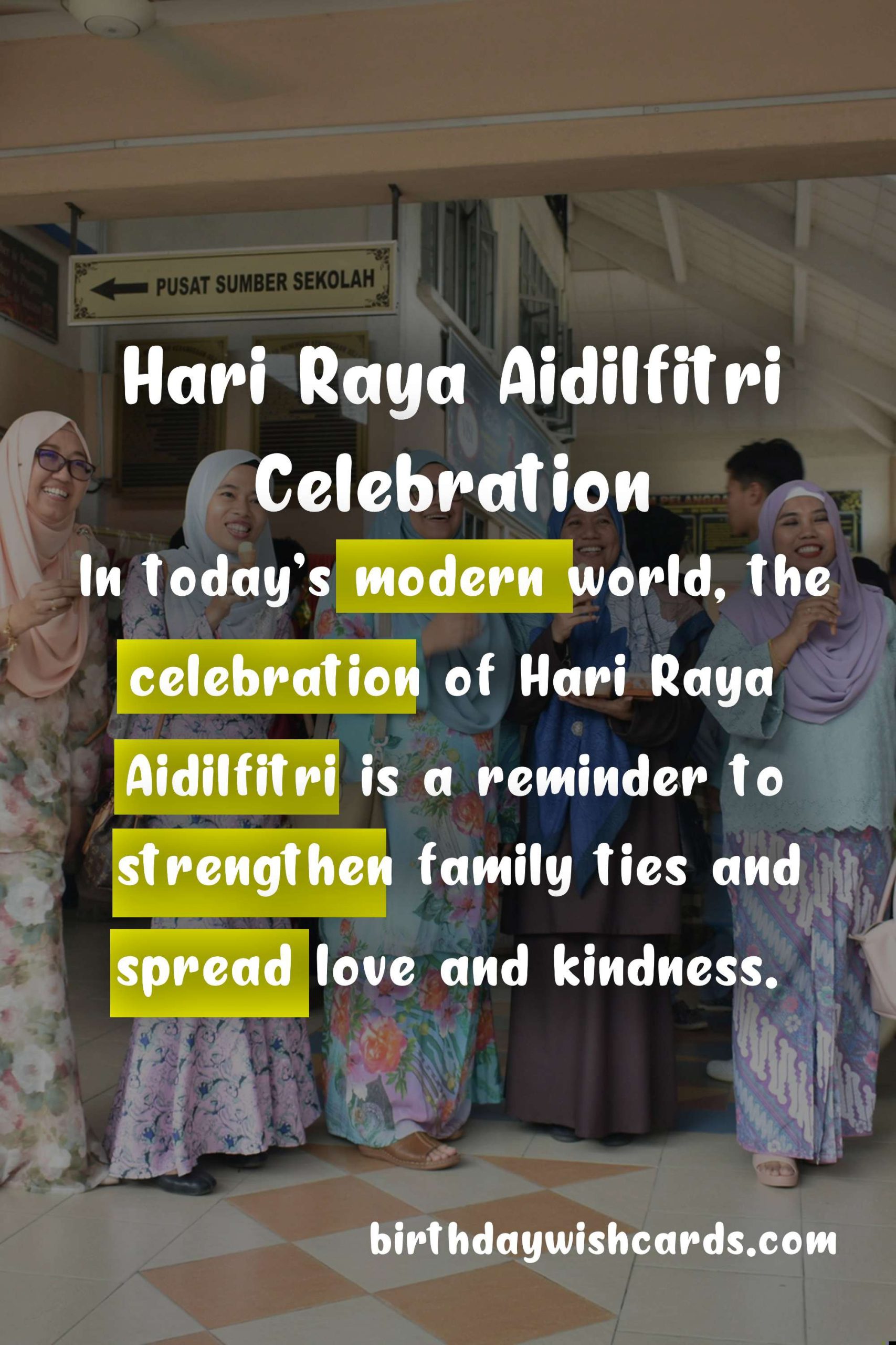 Hari Raya Aidilfitri – The Celebration of Togetherness