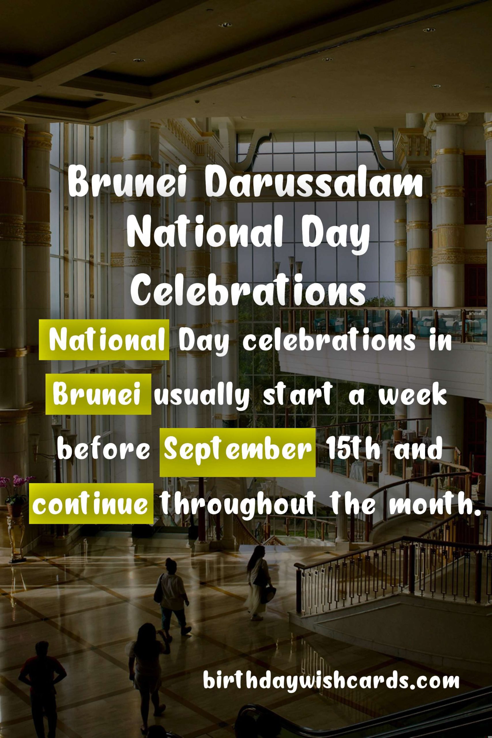 Brunei Darussalam Celebrates National Day on September 15th