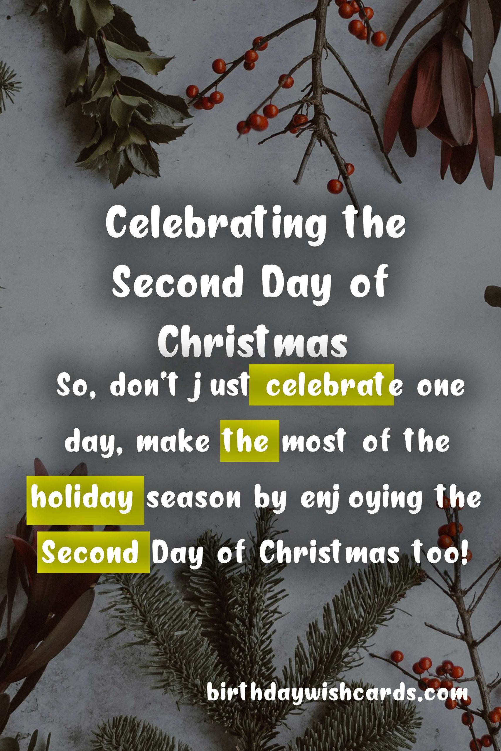 Celebrating the Second Day of Christmas (December 26): A Joyful Tradition
