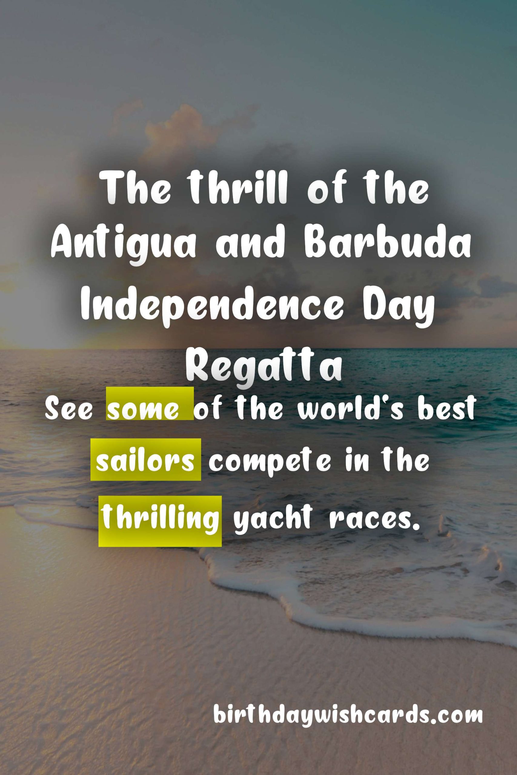 Celebrating Independence Day: The Antigua and Barbuda Independence Day Regatta