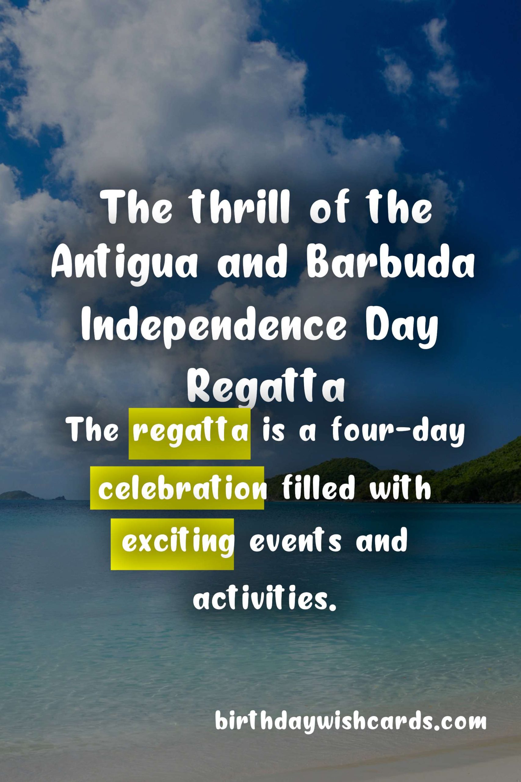 Celebrating Independence Day: The Antigua and Barbuda Independence Day Regatta
