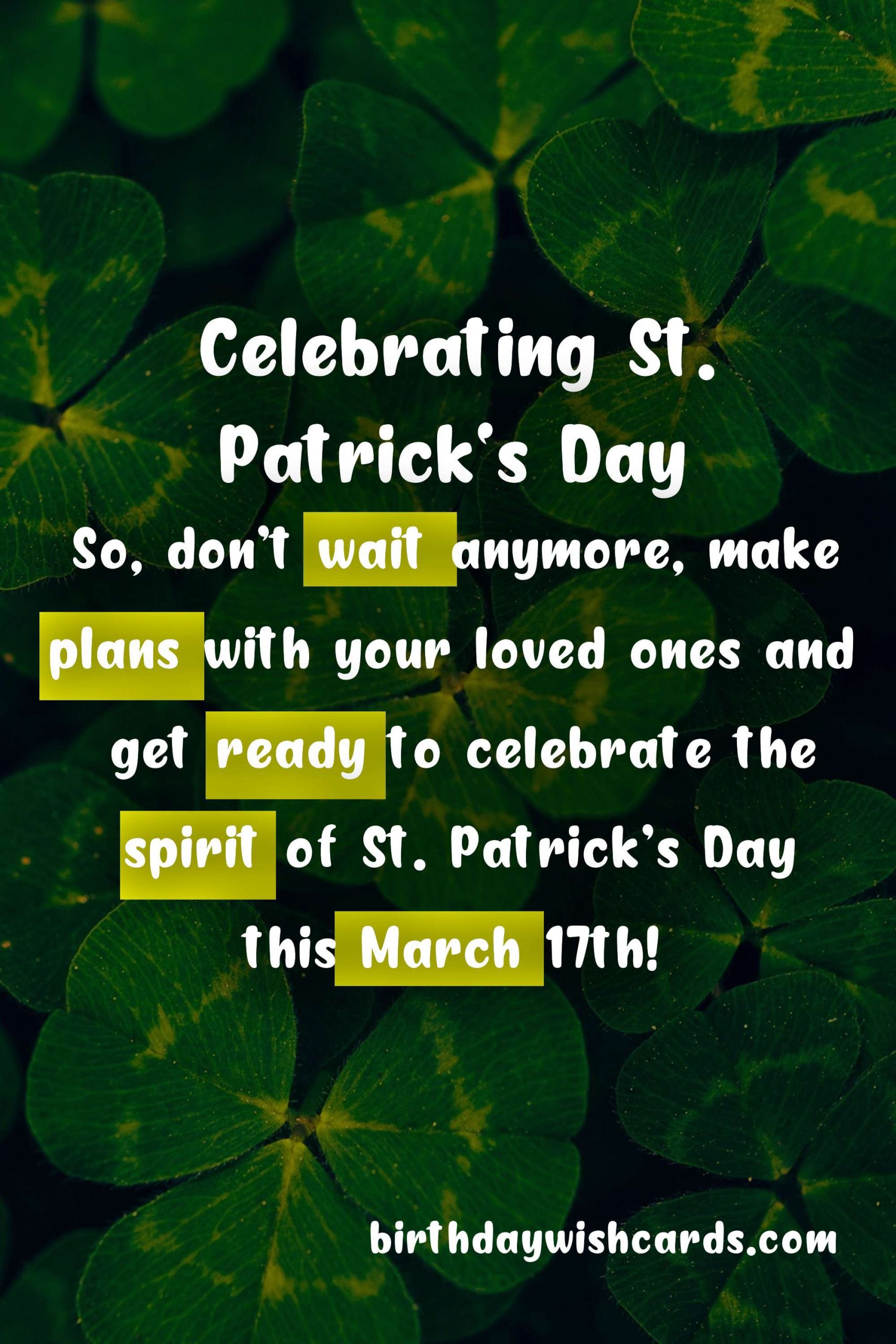 Celebrating Patrick's Day - March 17th