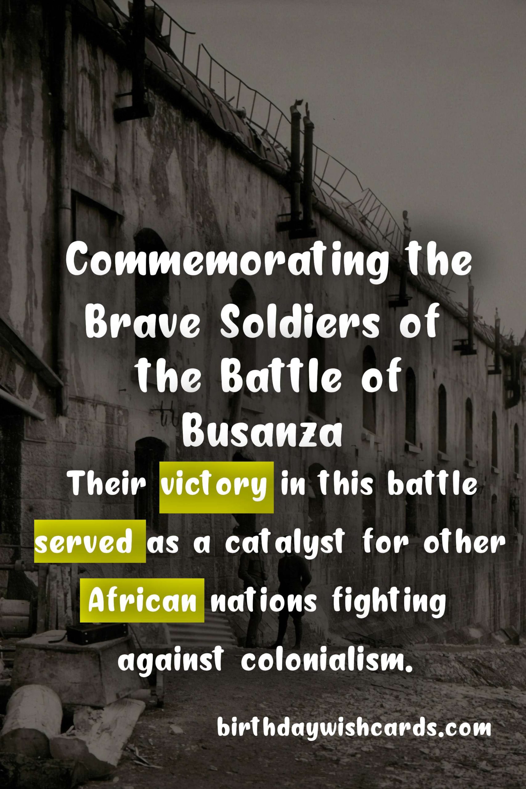 Commemorating the Battle of Busanza: Remembering the Brave Soldiers Who Fought for Freedom