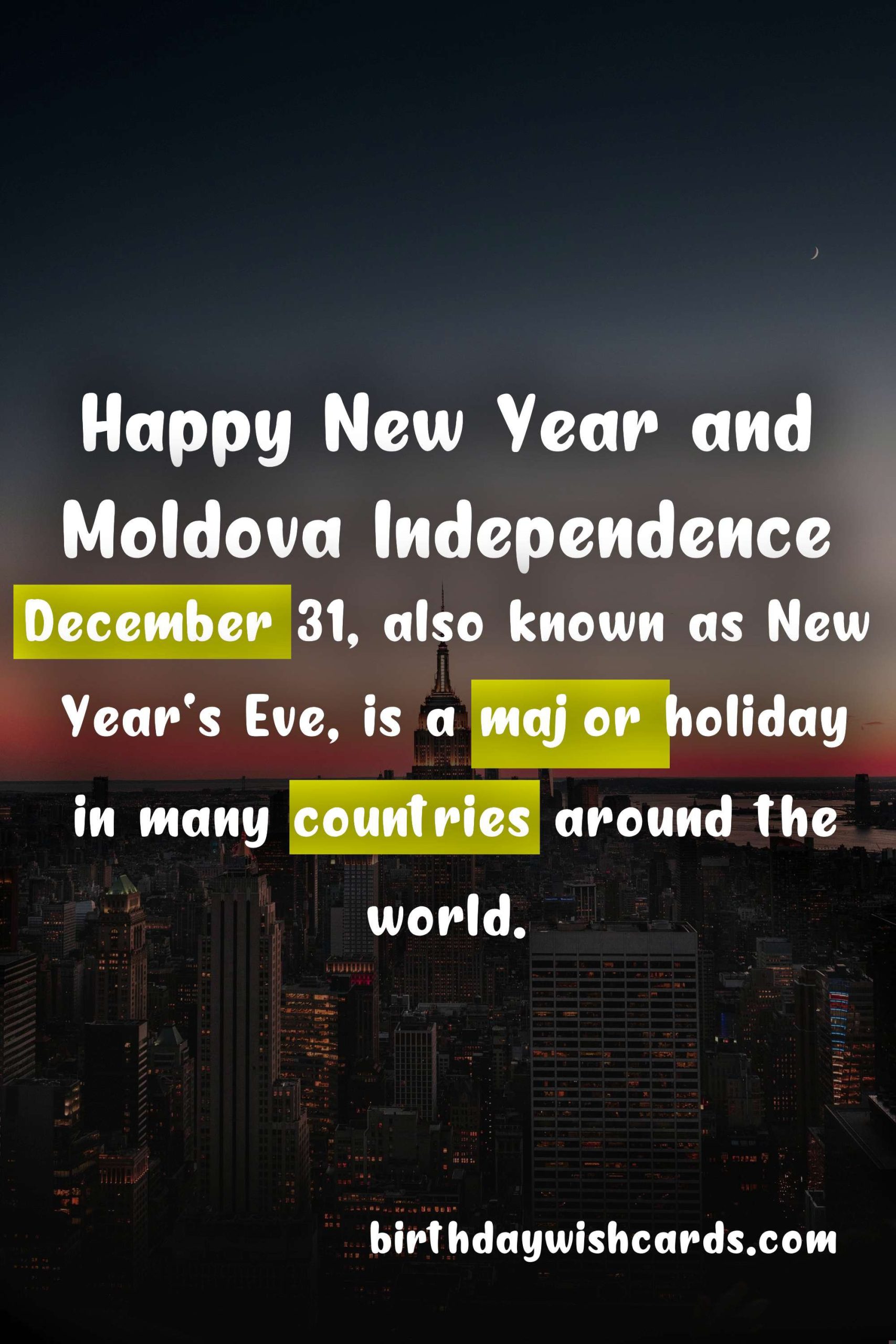 December 31: New Year's Eve and Moldovan National Day