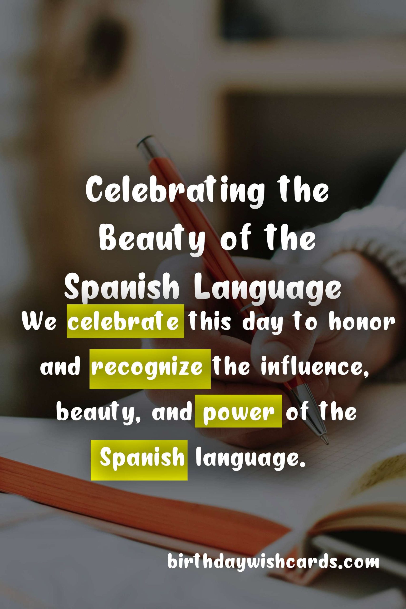 July 12 - Day of the Spanish Language: Celebrating the Rich Culture and History of the Spanish Language