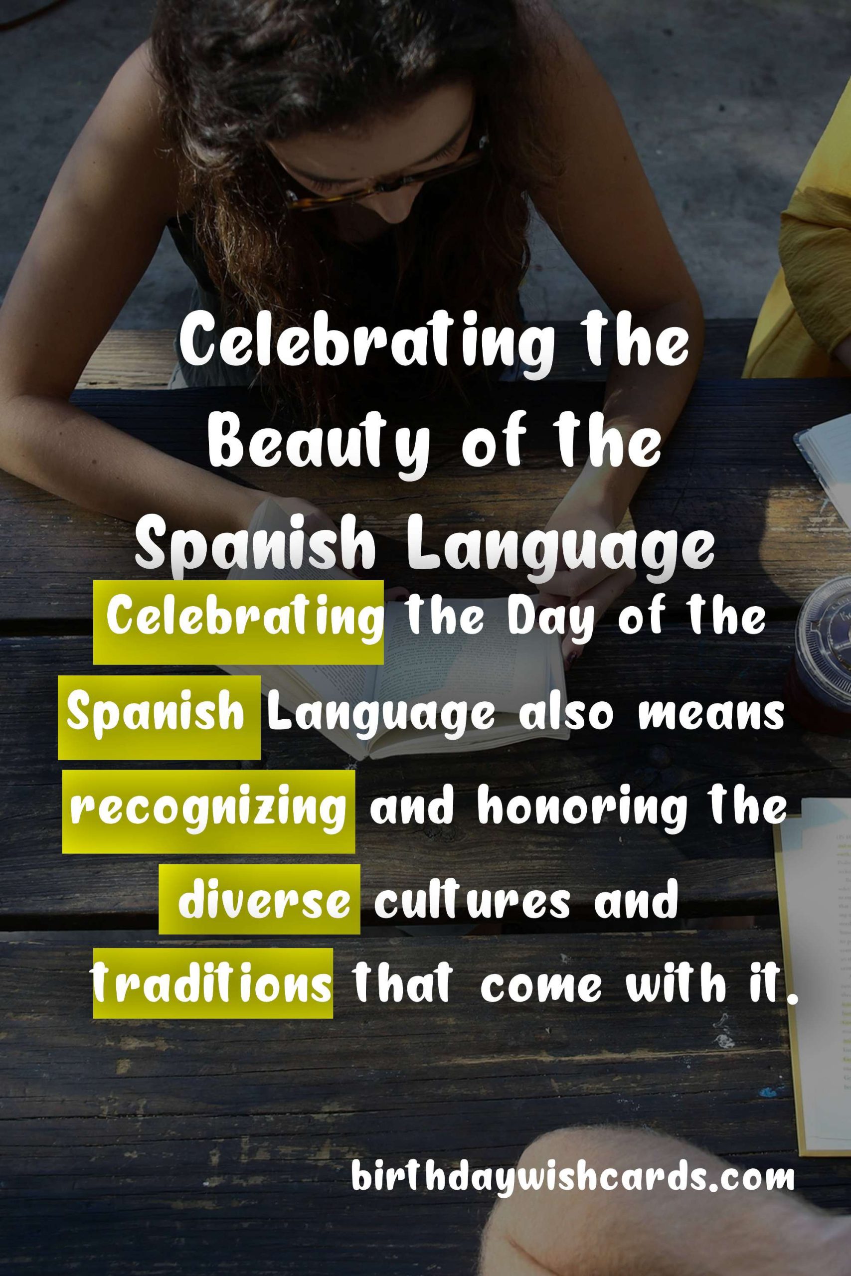 July 12 - Day of the Spanish Language: Celebrating the Rich Culture and History of the Spanish Language