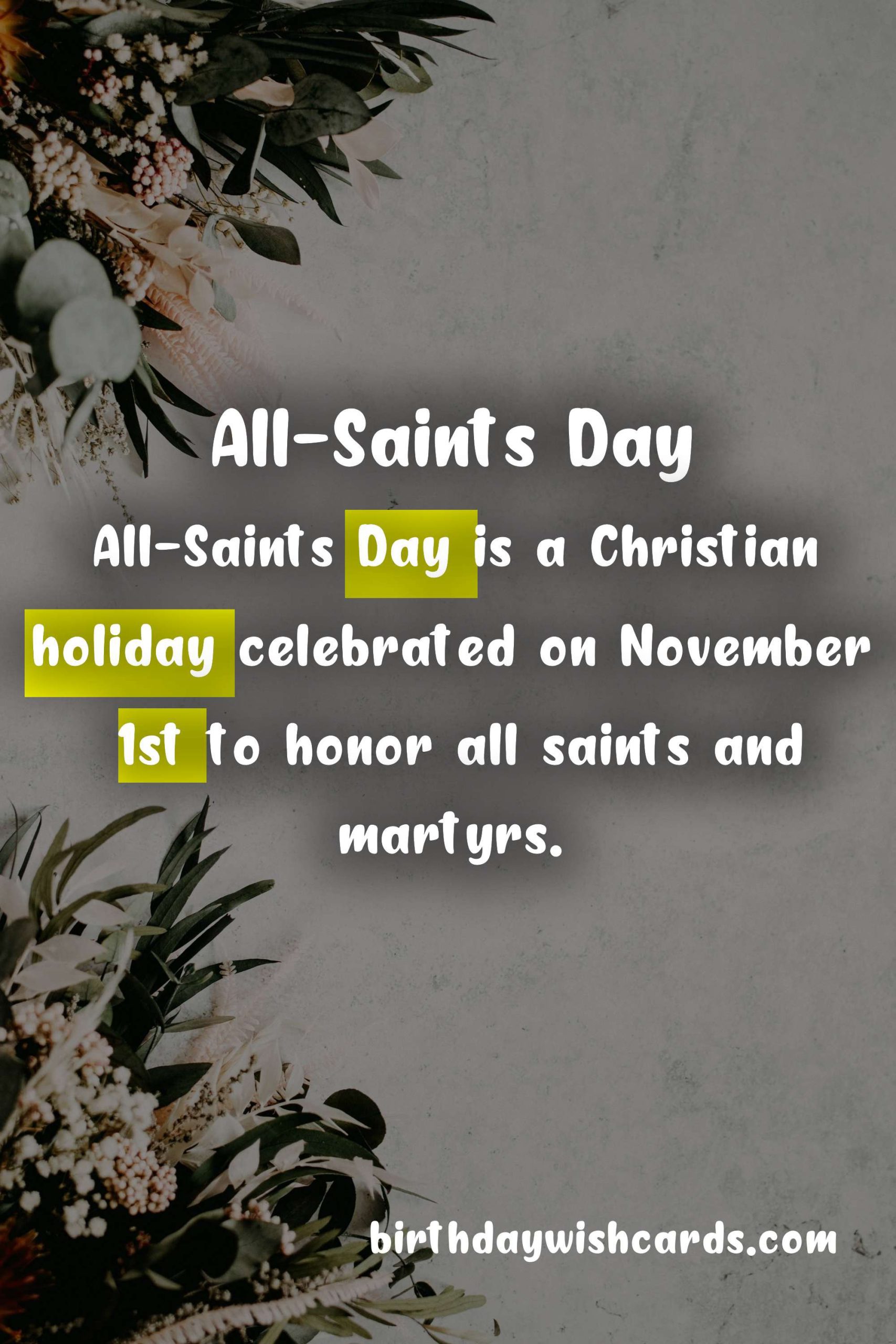 All-Saints Day – November 1: Celebrating the Saints and Honoring the Departed