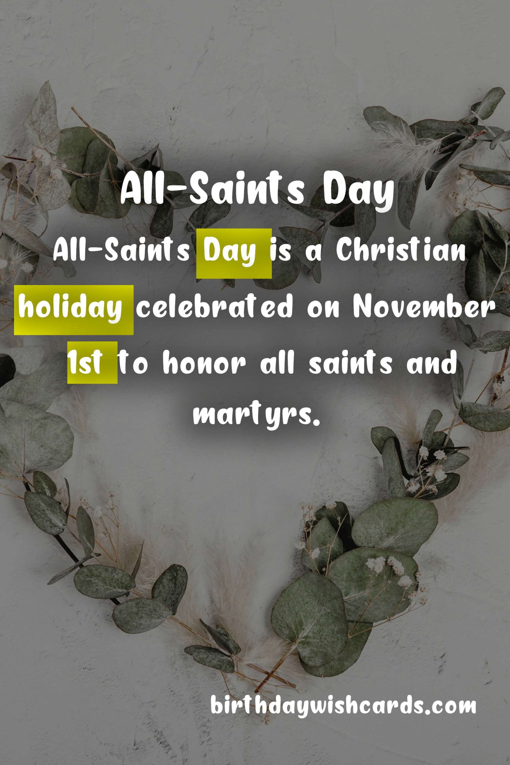 All-Saints Day – November 1: Celebrating the Saints and Honoring the Departed
