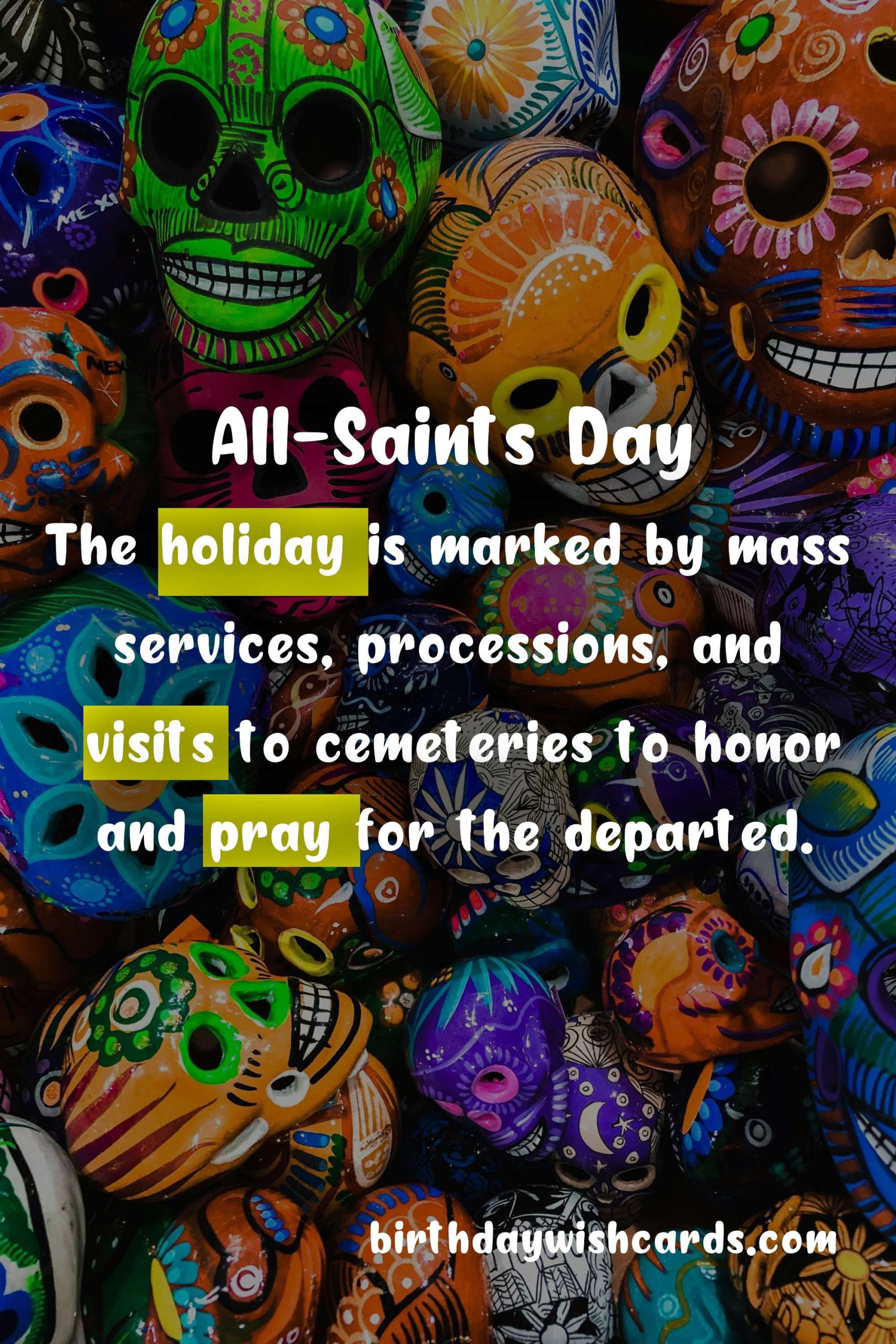 All-Saints Day – November 1: Celebrating the Saints and Honoring the Departed