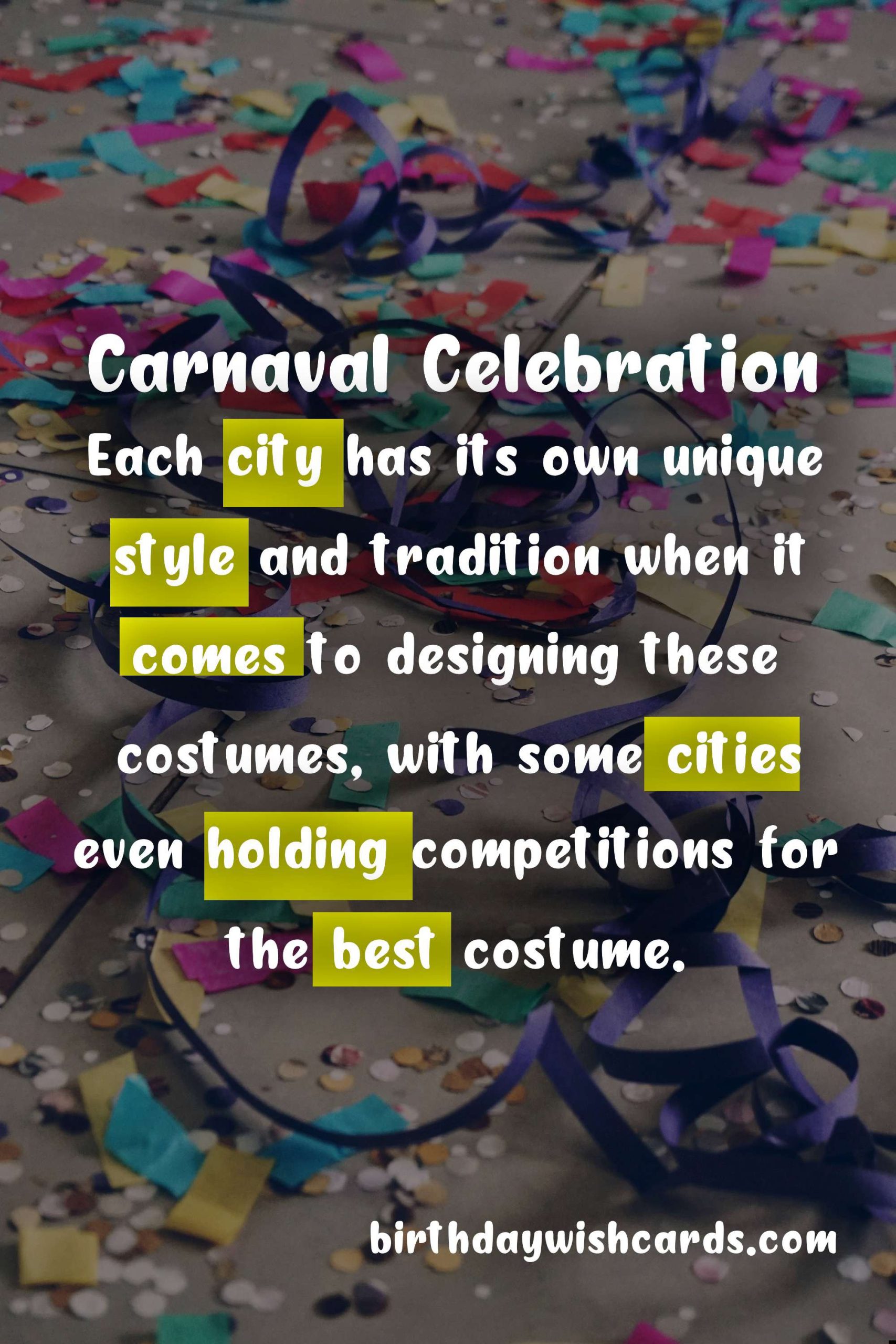 Celebrate Carnaval: The Colorful and Vibrant Festival