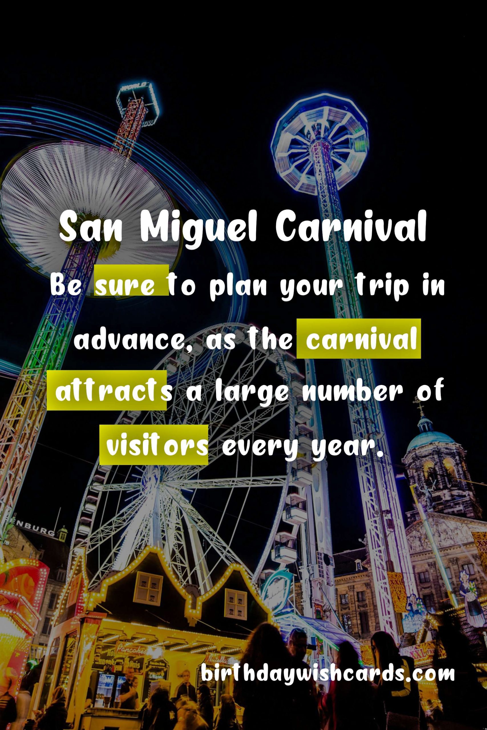 Celebrate the Festivities: Experience the Thrills of San Miguel Carnival (November)