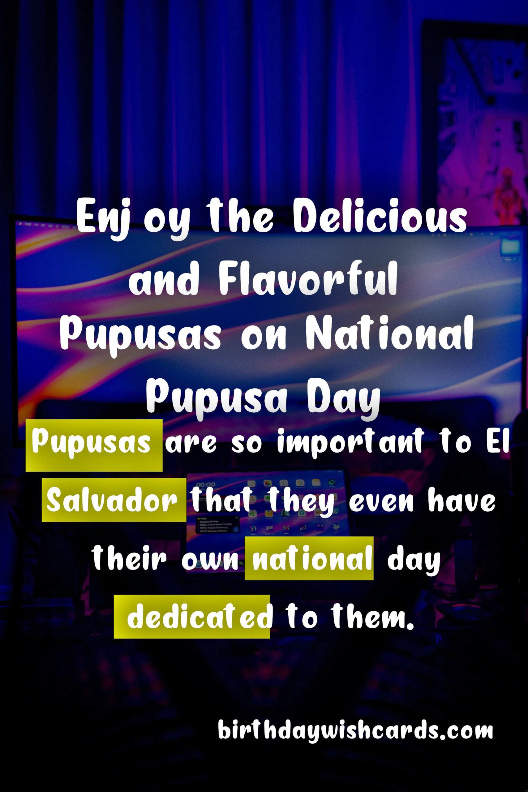 Celebrate National Pupusa Day - The Best Way to Enjoy El Salvador's Iconic Dish