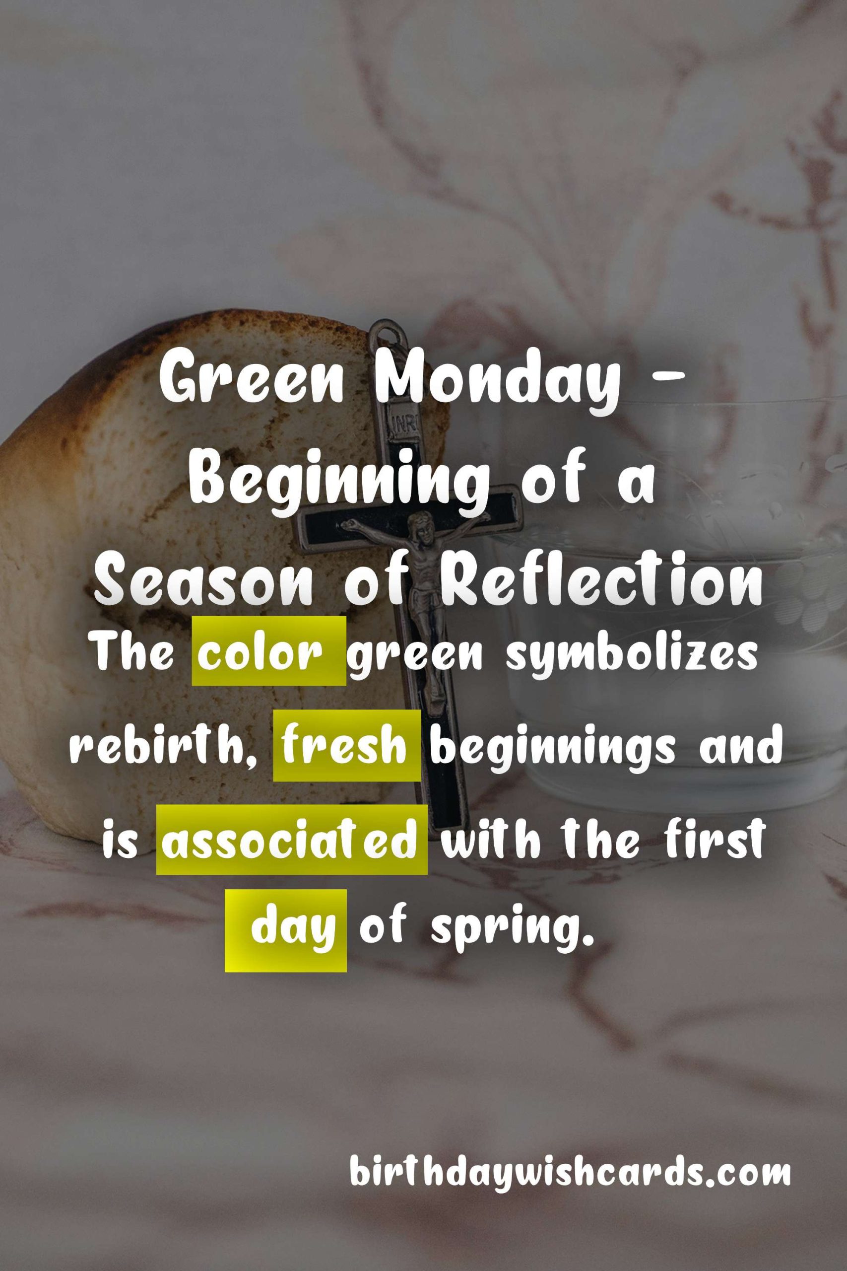 Green Monday - The Start of Lent and Its Significance