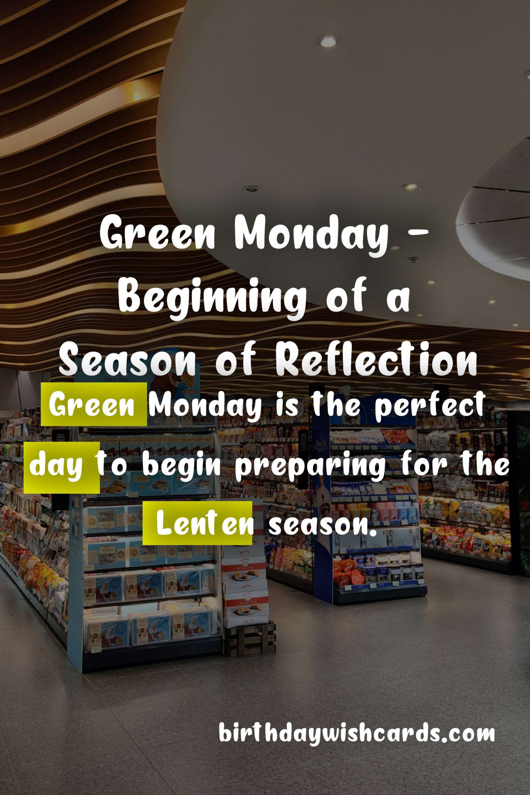 Green Monday - The Start of Lent and Its Significance