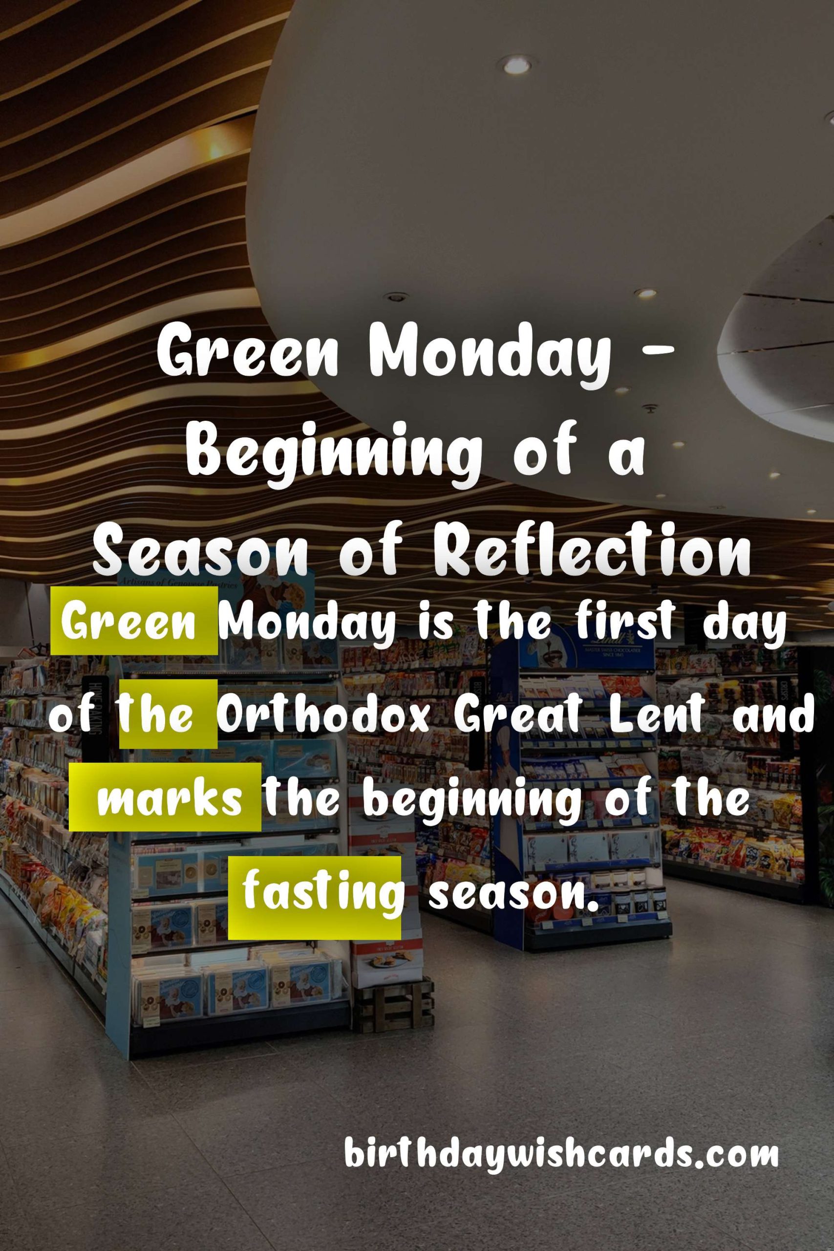 Green Monday - The Start of Lent and Its Significance