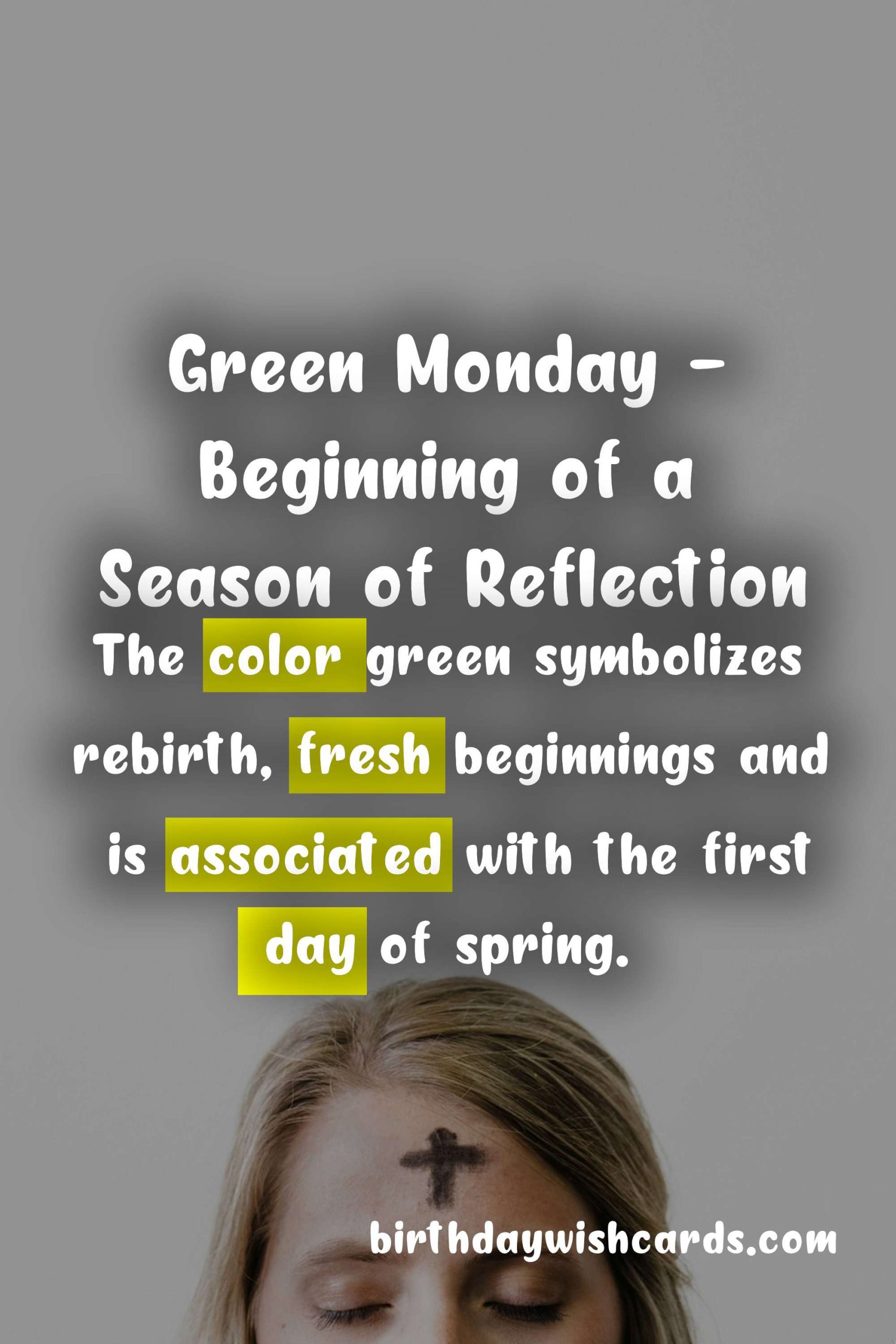 Green Monday - The Start of Lent and Its Significance