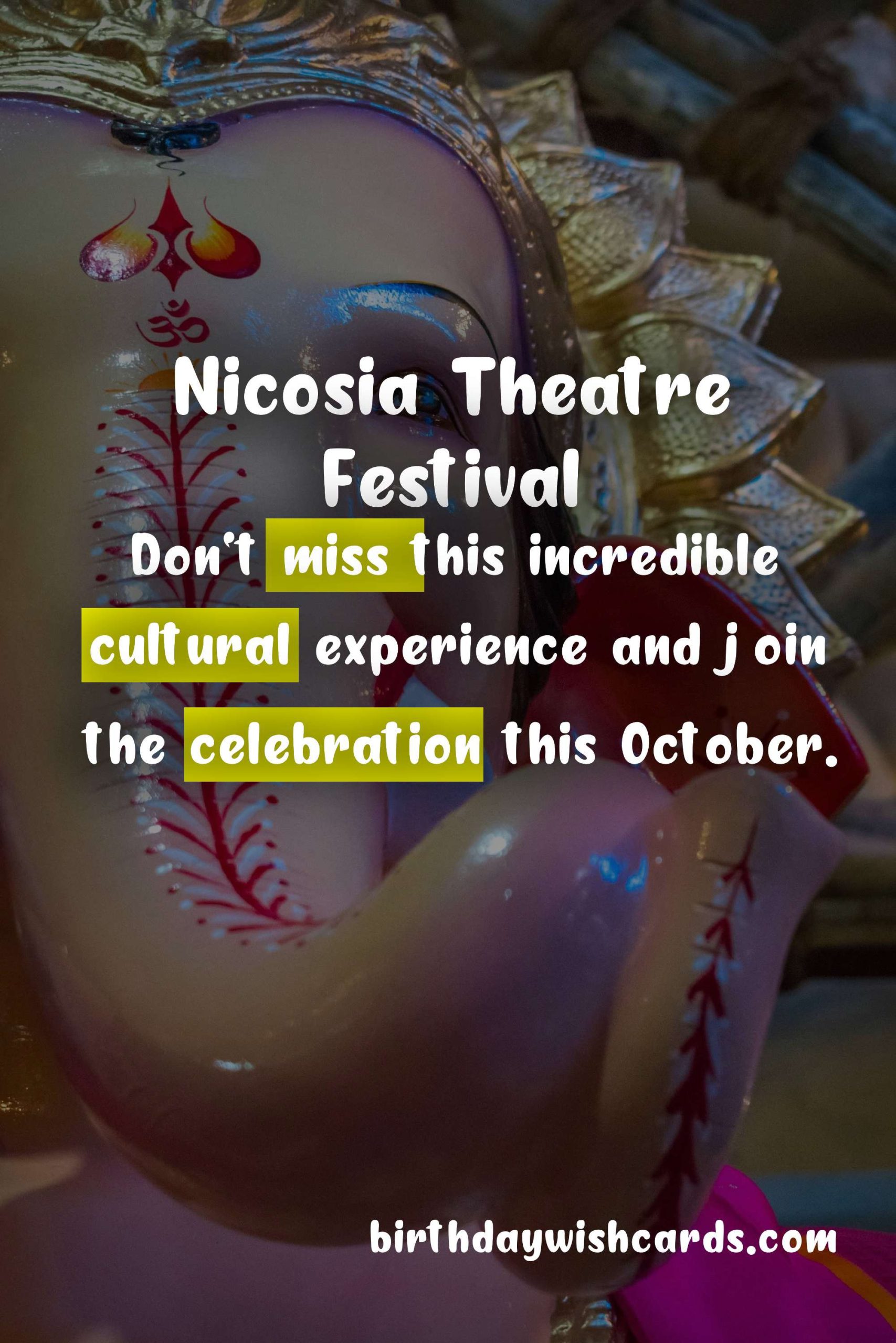 Nicosia Theatre Festival - October 2021: A Celebration of Theatre Arts, Culture, and Diversity