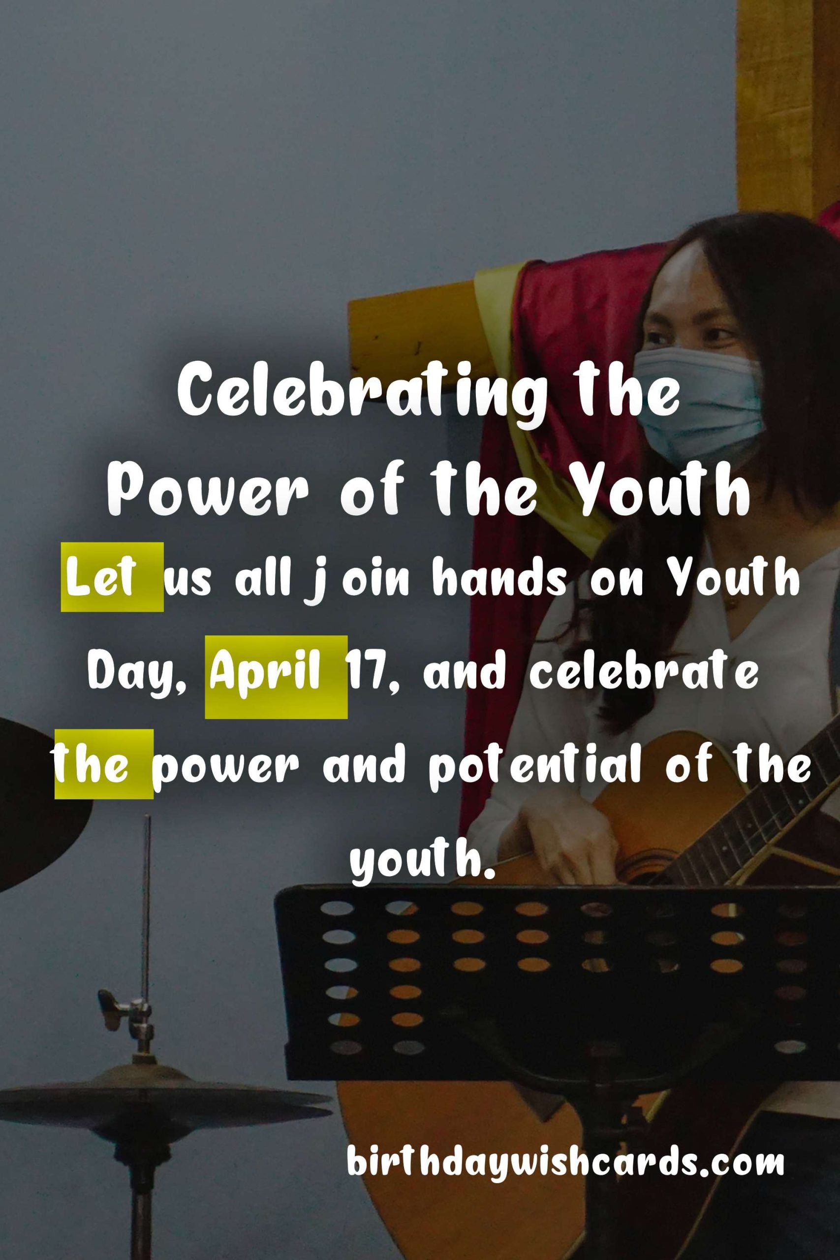 Celebrating Youth Day: April 17