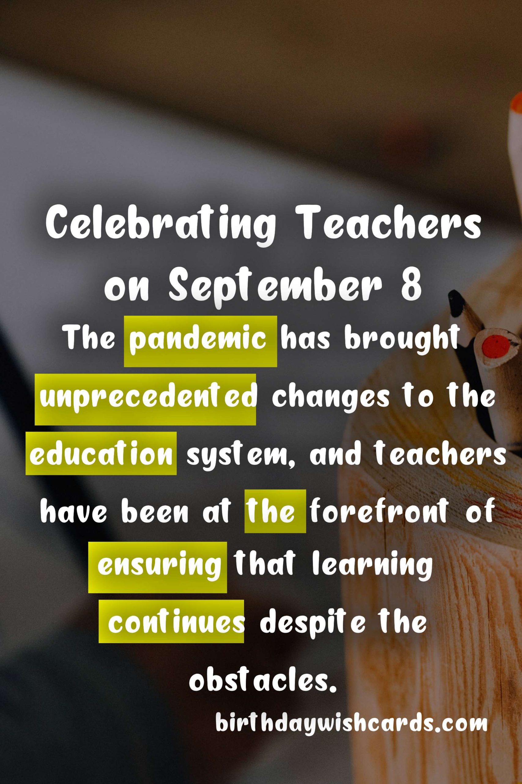 Celebrating Teachers on September 8: A Day to Honor Dedication and Excellence