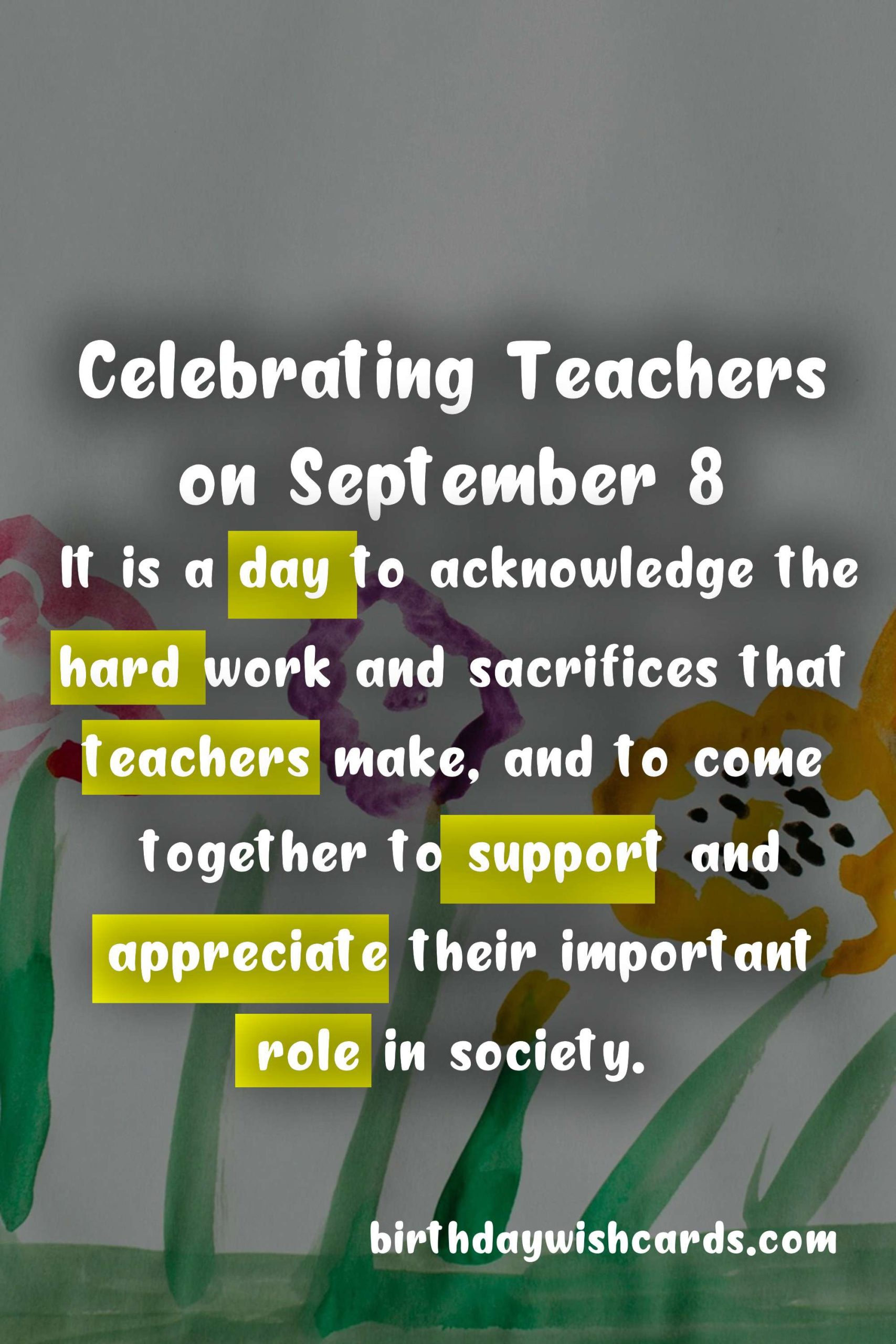 Celebrating Teachers on September 8: A Day to Honor Dedication and Excellence