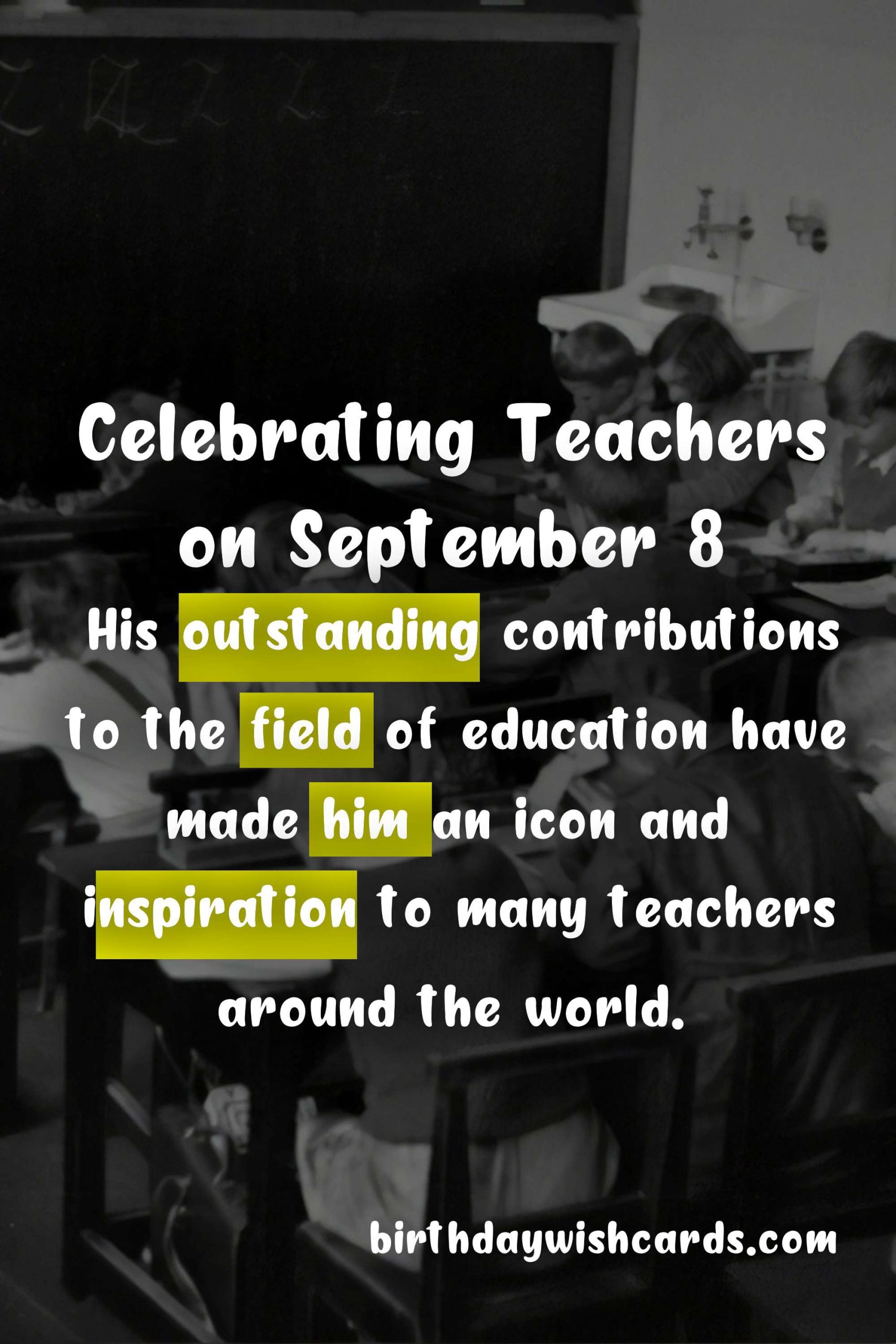 Celebrating Teachers on September 8: A Day to Honor Dedication and Excellence