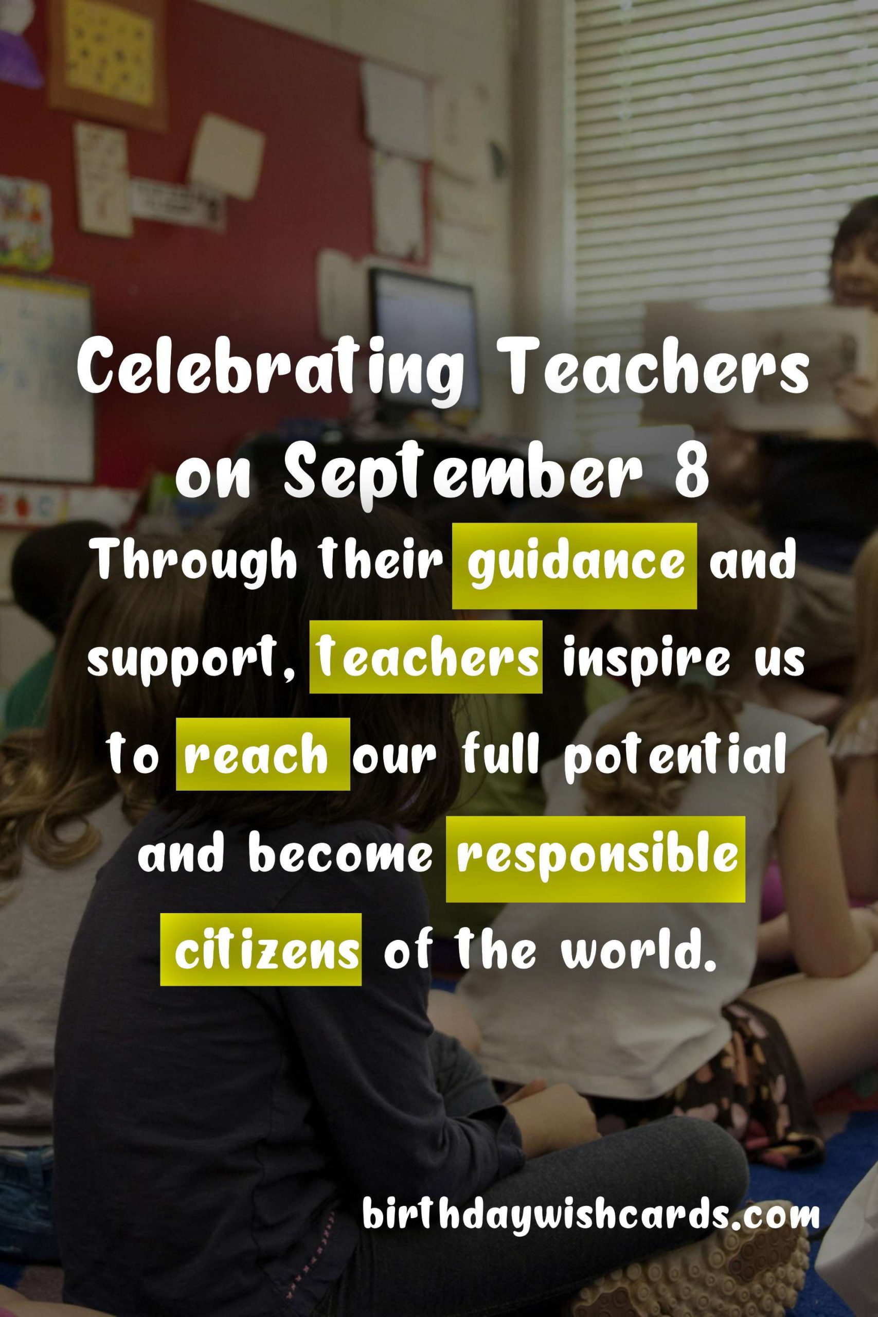 Celebrating Teachers on September 8: A Day to Honor Dedication and Excellence