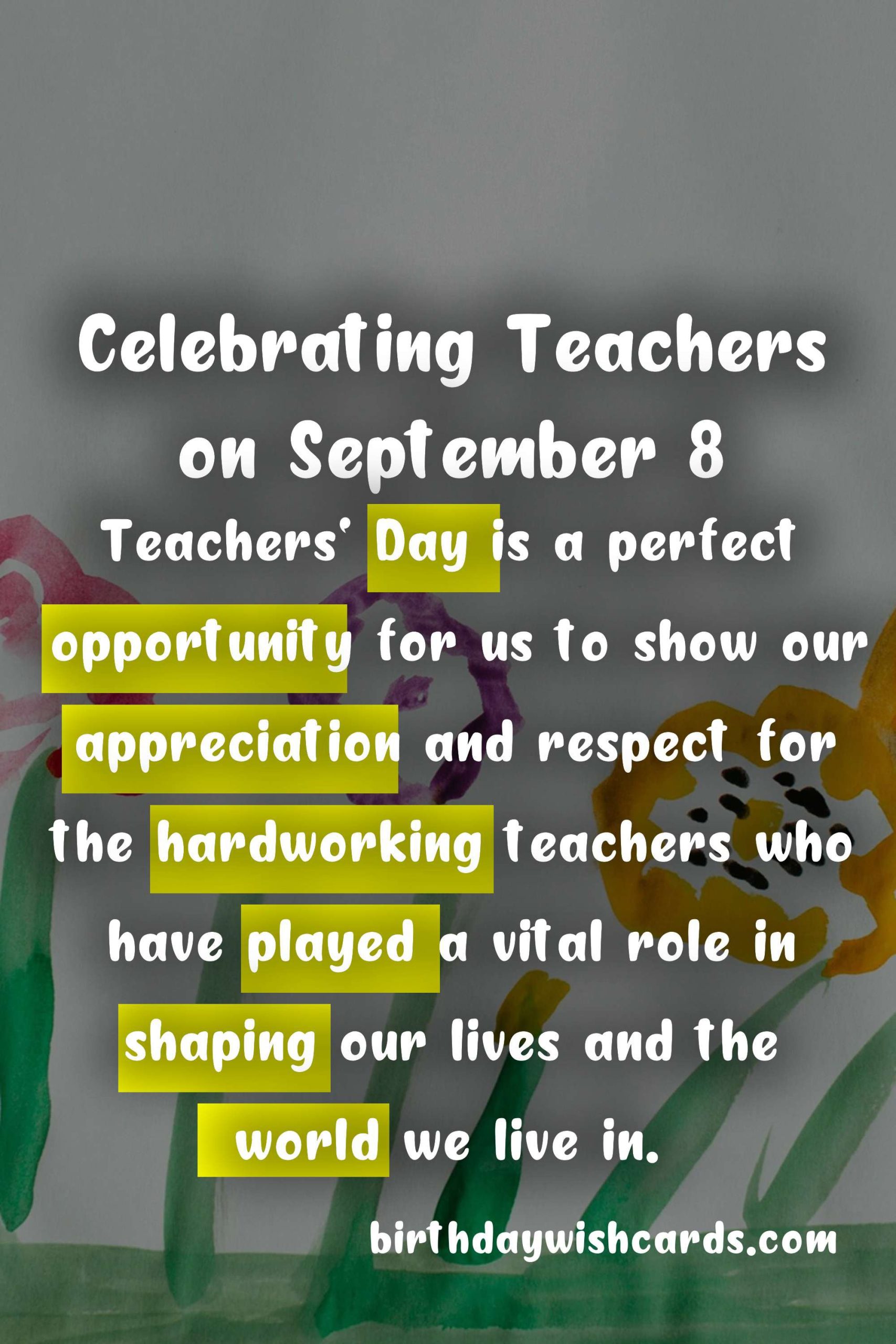 Celebrating Teachers on September 8: A Day to Honor Dedication and Excellence