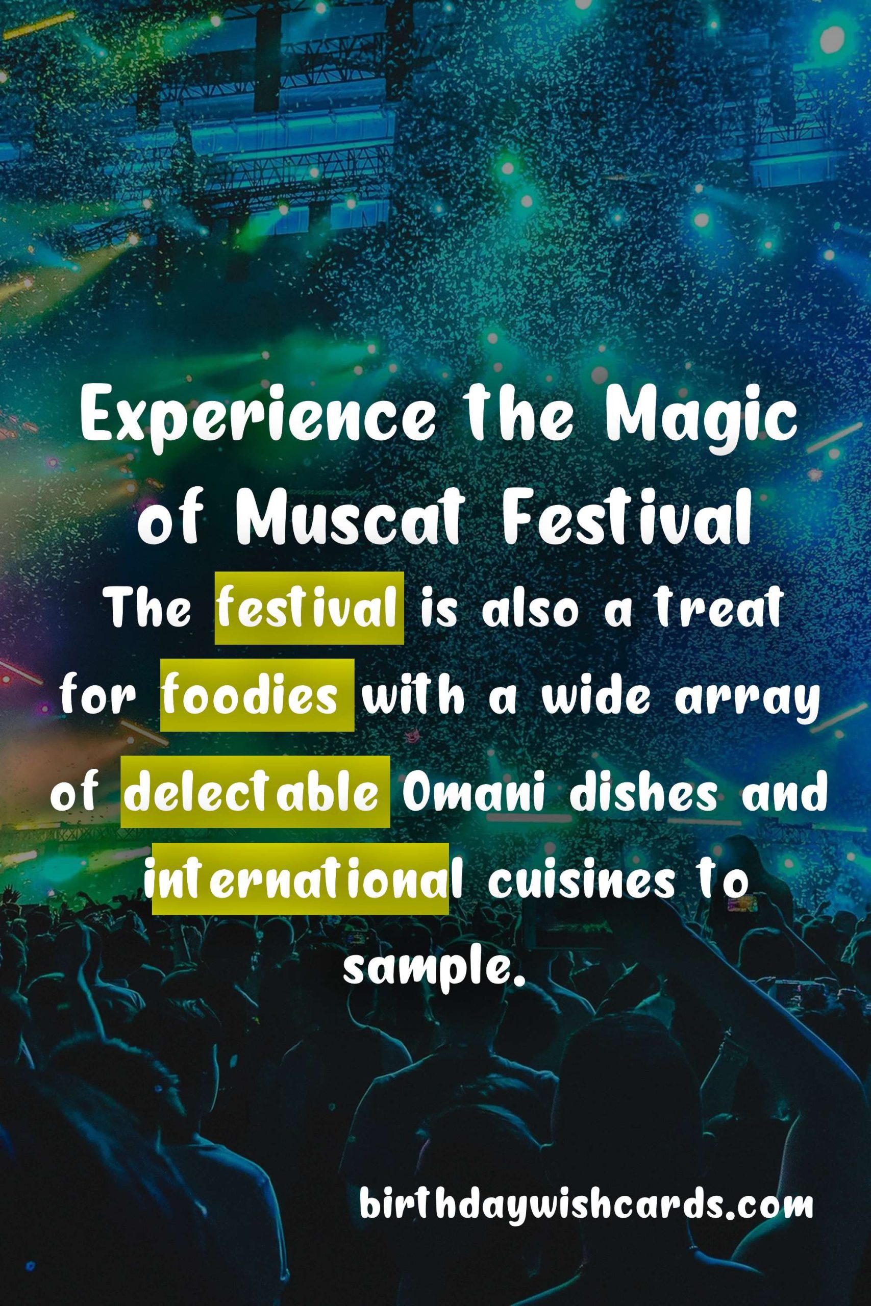 Discover the Magic of Muscat Festival - January/February