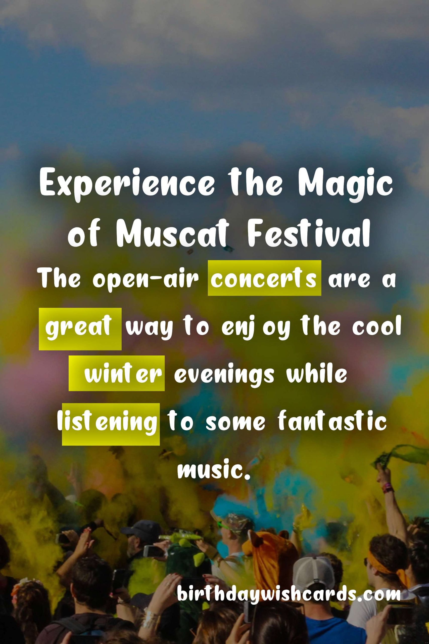 Discover the Magic of Muscat Festival - January/February