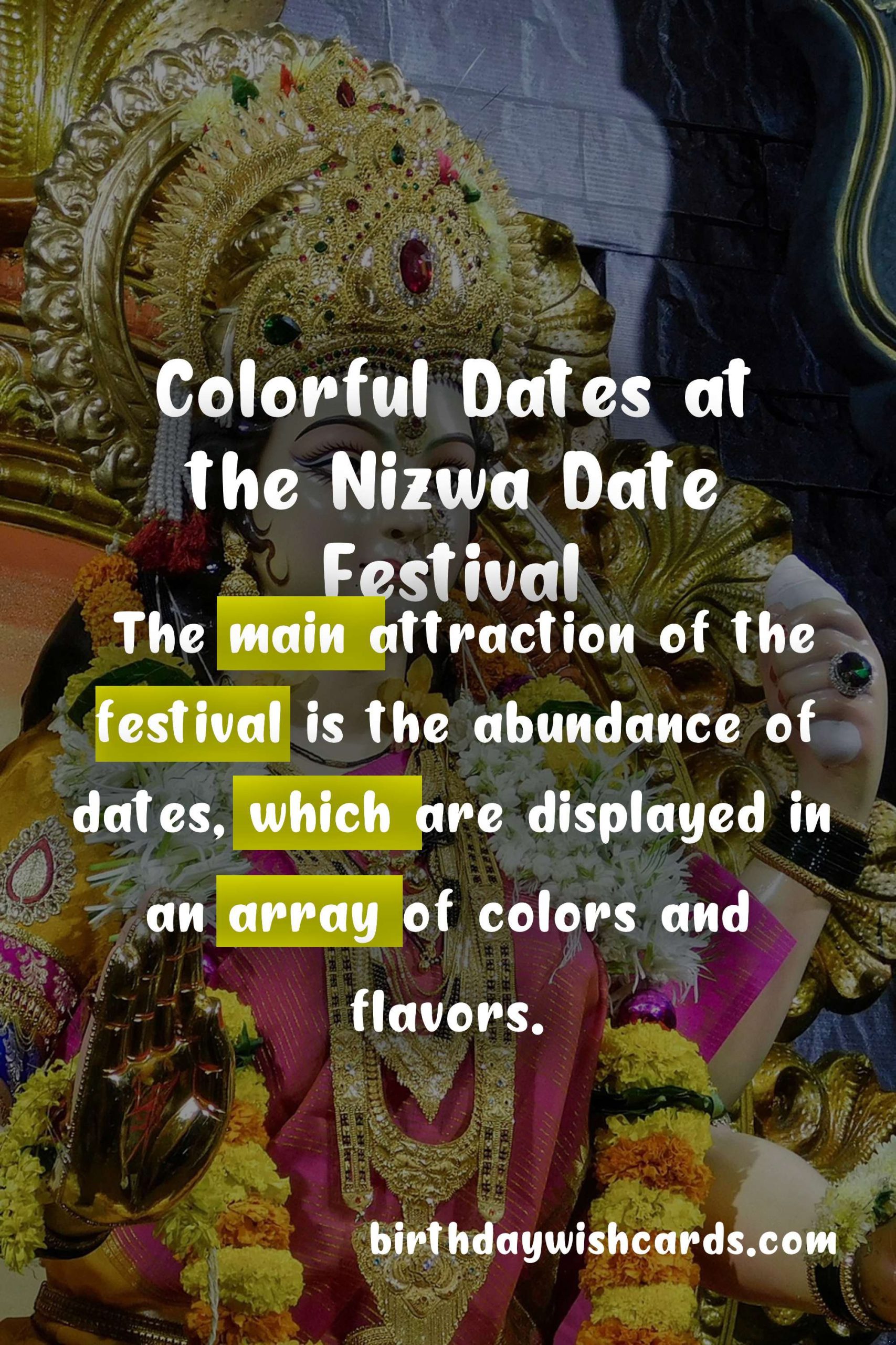 Experience the Cultural Splendor at the Nizwa Date Festival - July/August