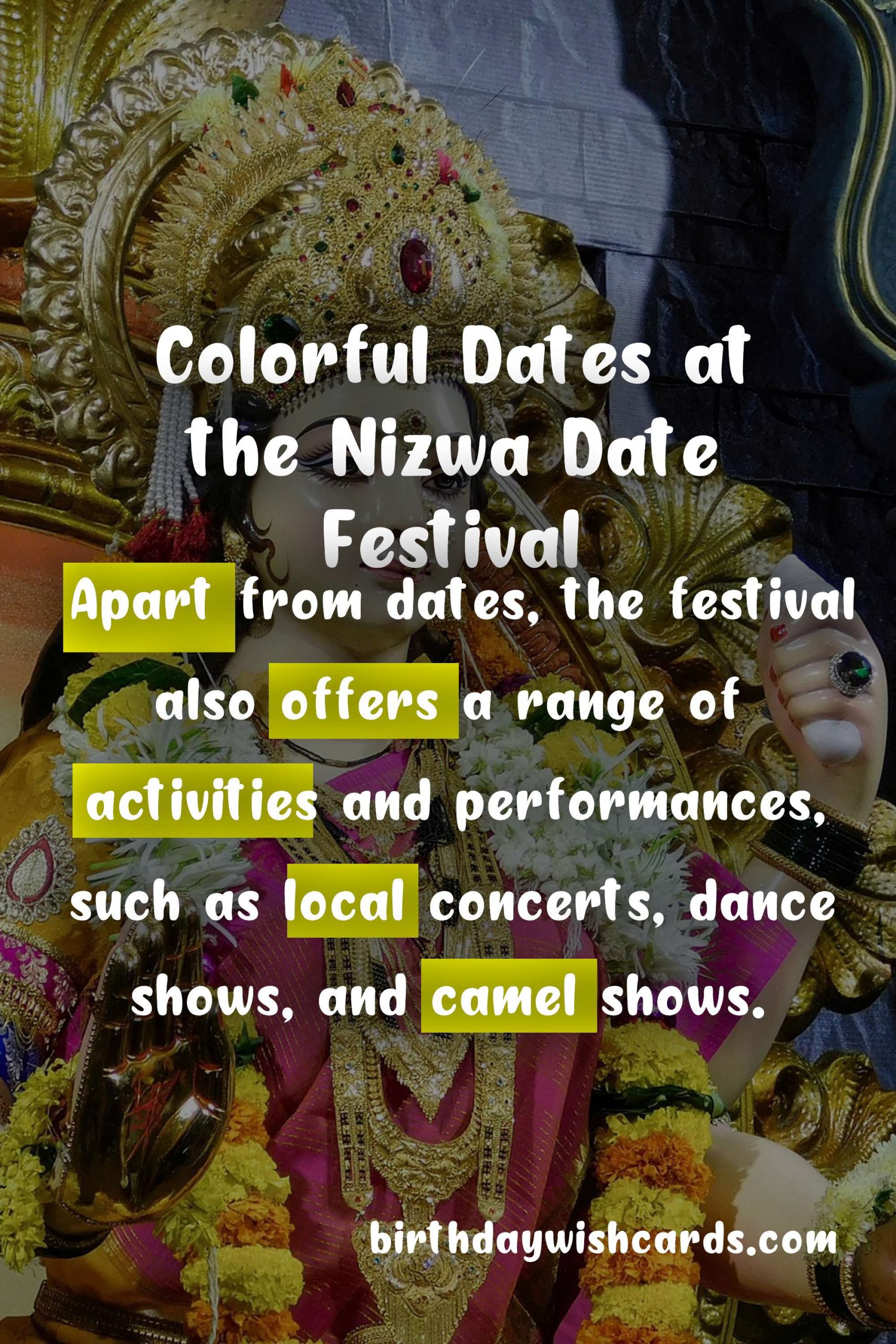 Experience the Cultural Splendor at the Nizwa Date Festival - July/August