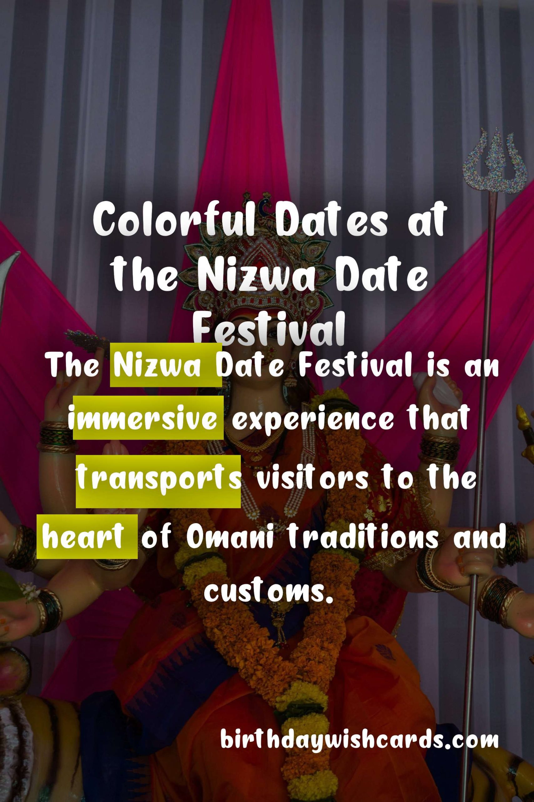 Experience the Cultural Splendor at the Nizwa Date Festival - July/August