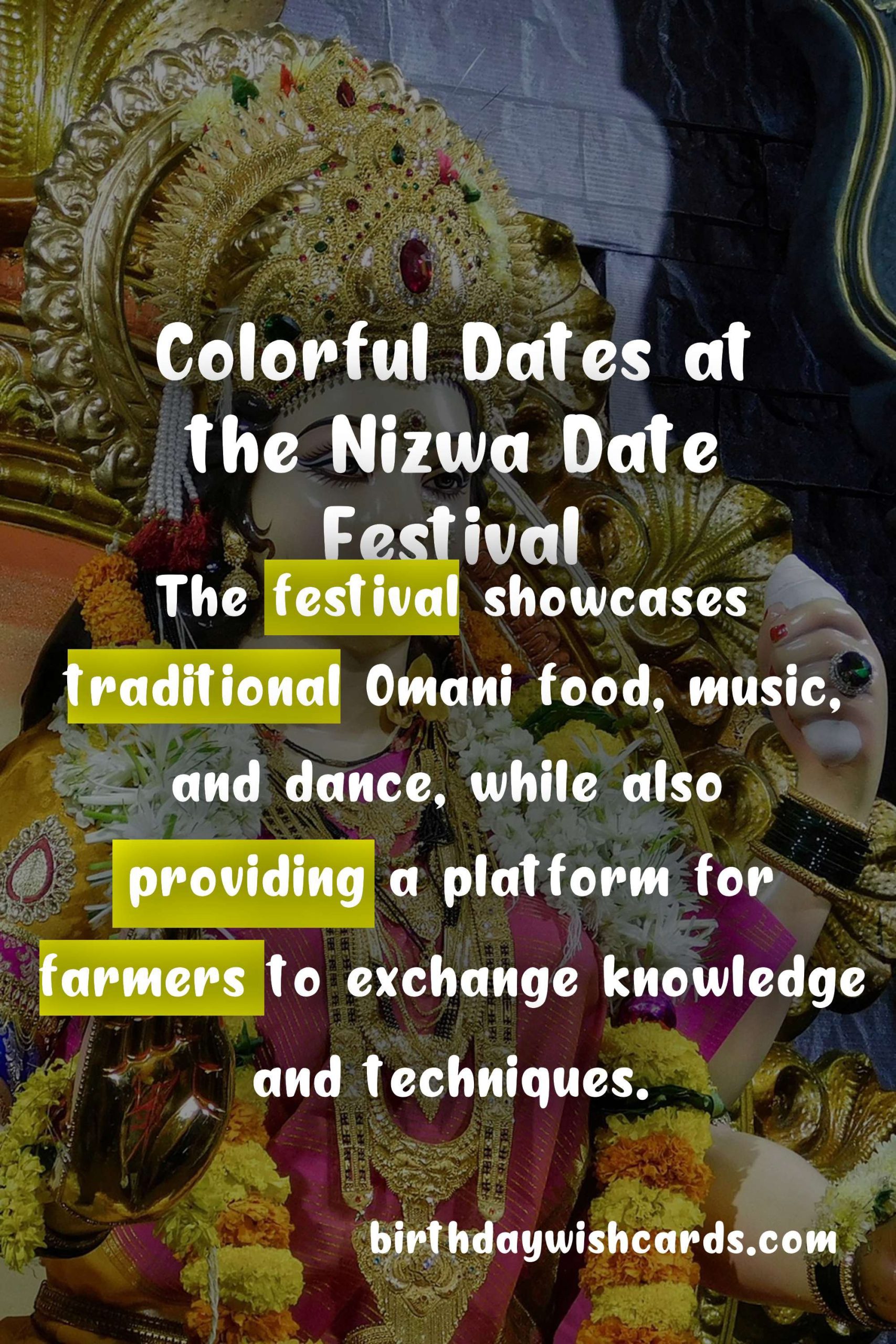 Experience the Cultural Splendor at the Nizwa Date Festival - July/August