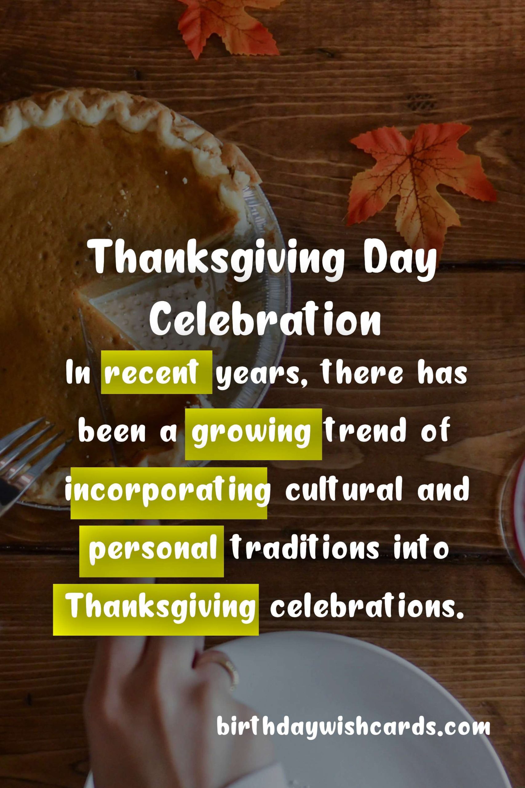 Thanksgiving Day - The Beloved Tradition Celebrated Every Last Monday of November